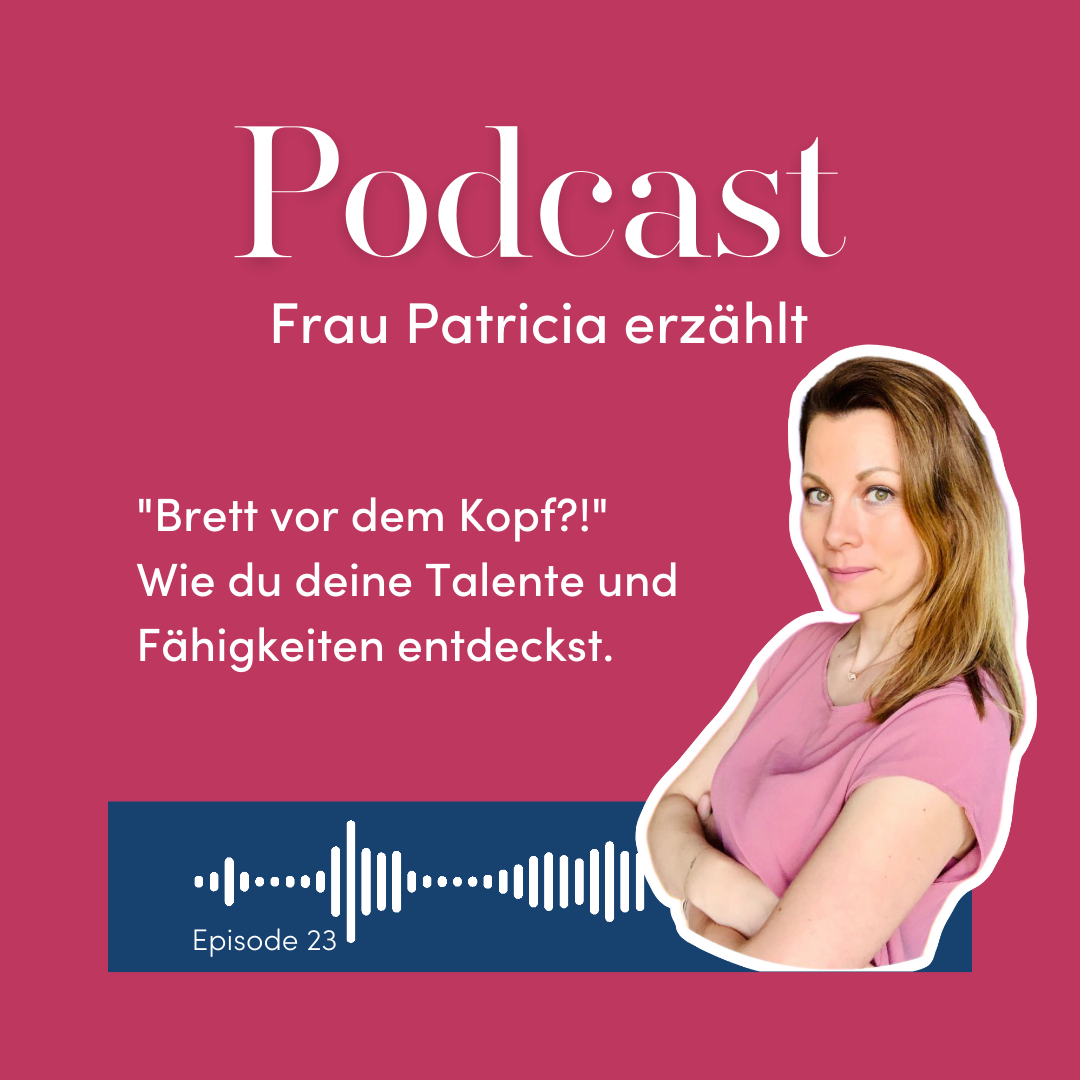 Frau Patricia erzählt - Der Podcast für deinen Social Media Auftritt