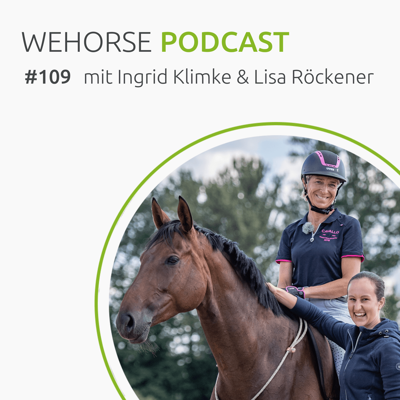 #109 Lisa Röckener und Ingrid Klimke: Halsringreiten für alle