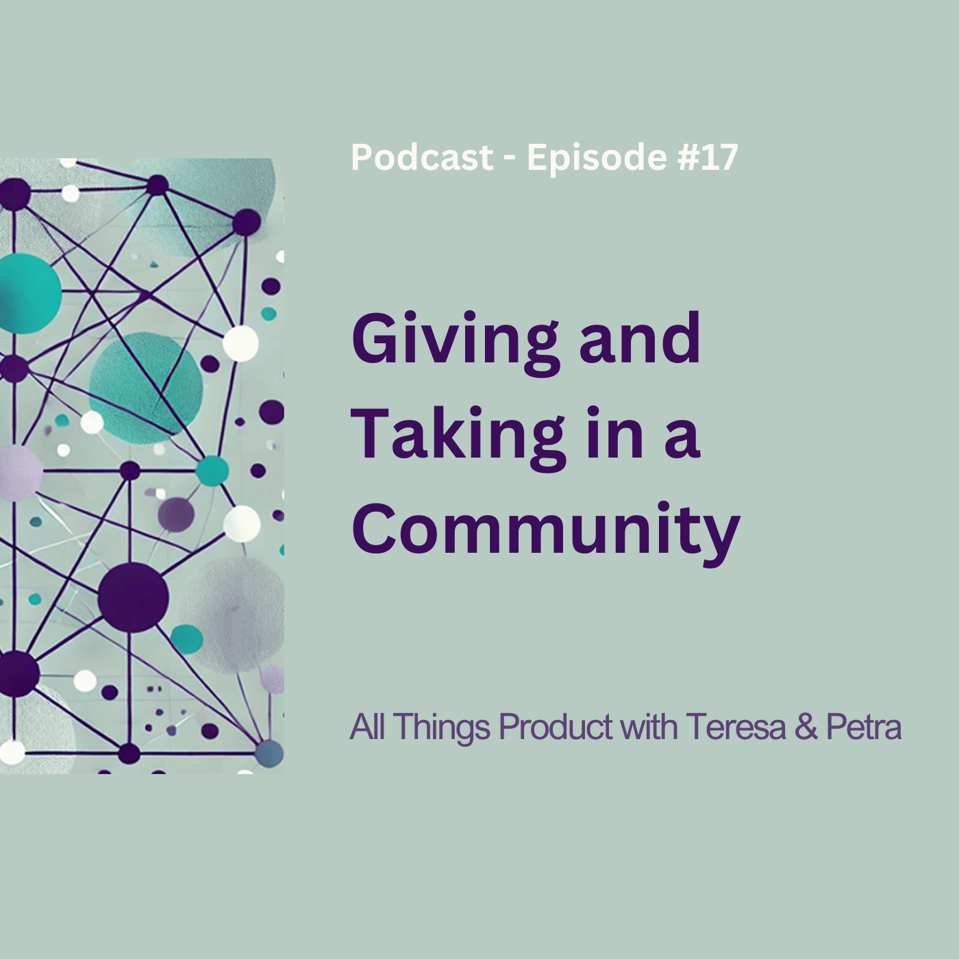 All Things Product with Teresa and Petra