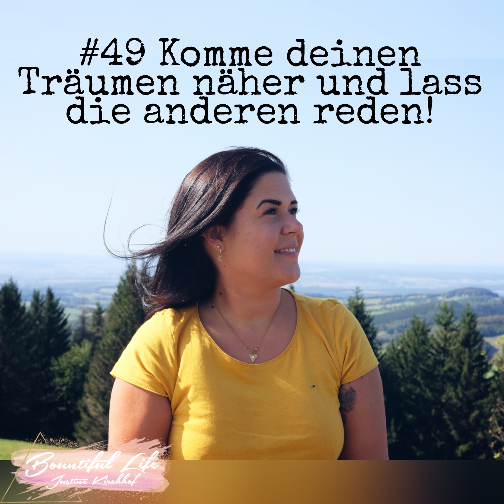 #49 Komme deinen Träumen näher und lass die Anderen reden! episode artwork
