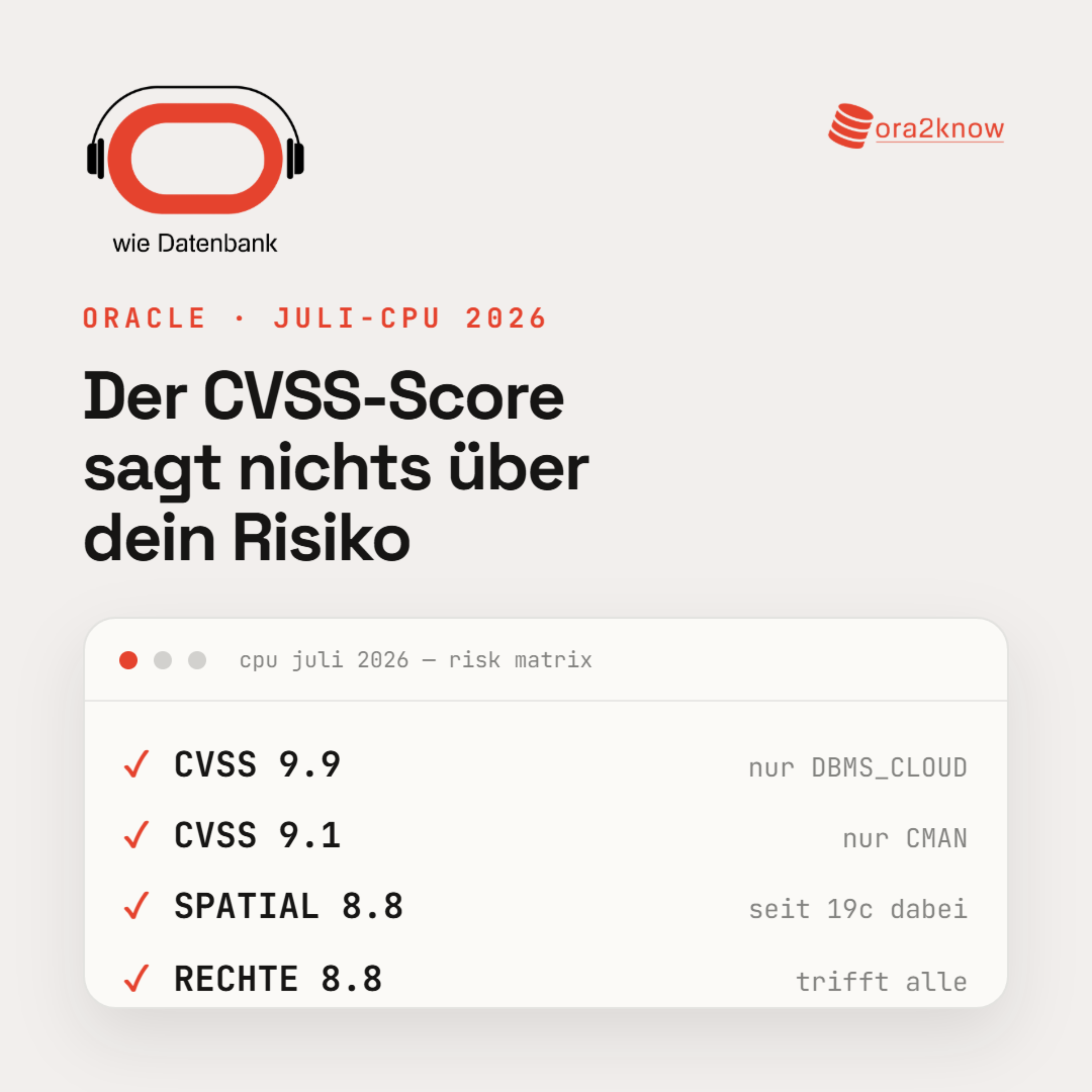 Folge 07: Oracle Juli-CPU – Der CVSS-Score sagt nichts über dein Risiko — Cover