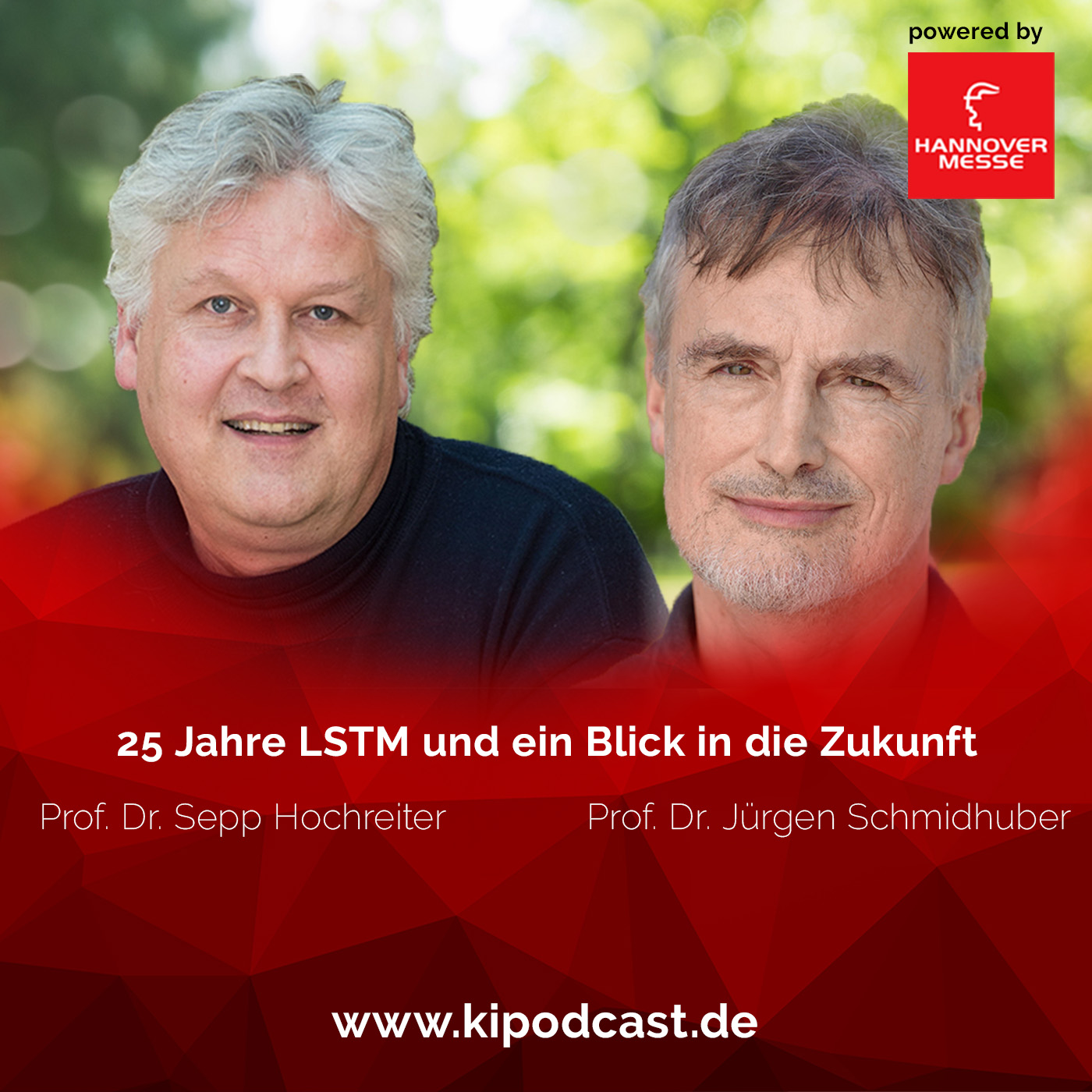 25 Jahre LSTM - mit Prof. Dr. Jürgen Schmidhuber und Prof. Dr. Sepp Hochreiter