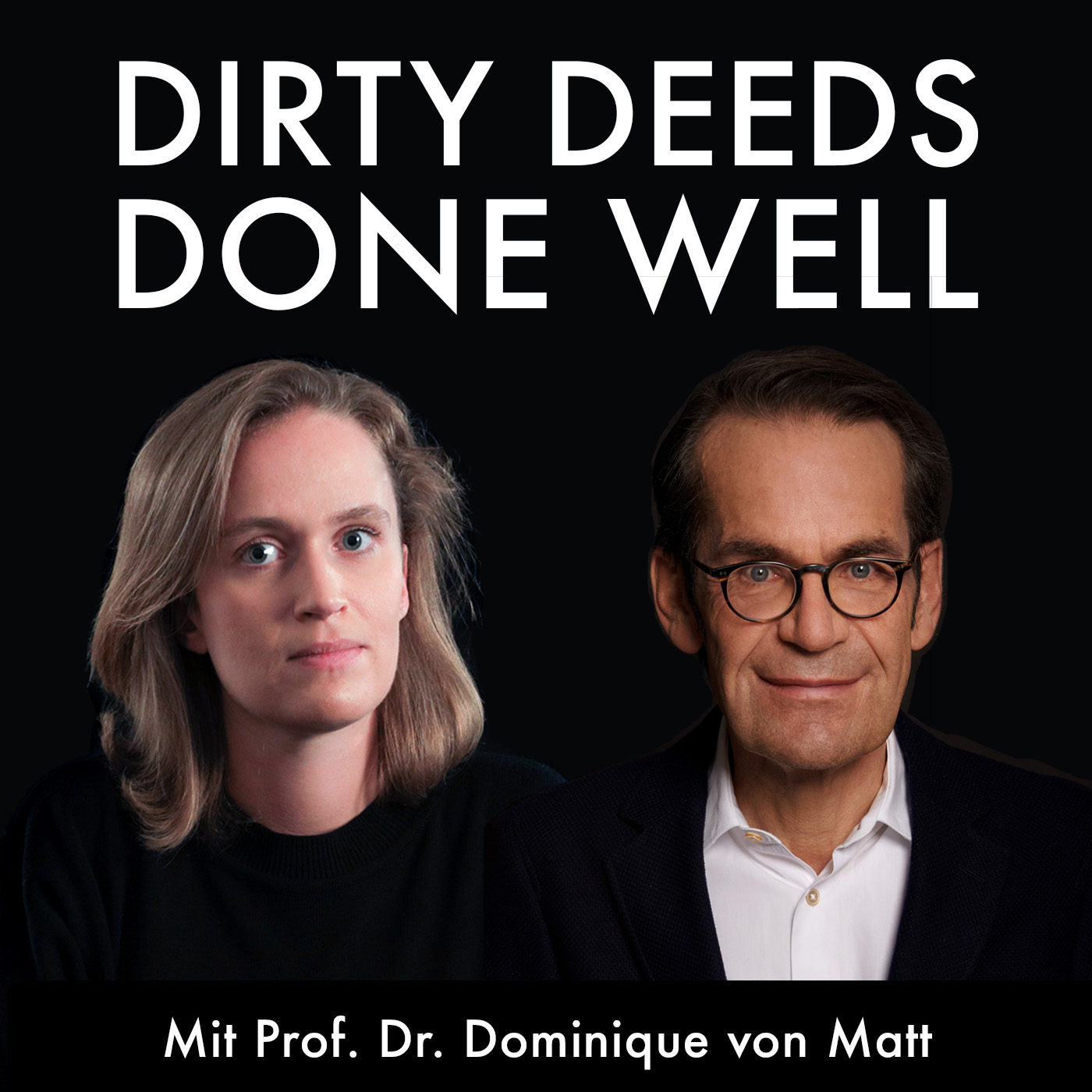 Dirty Deeds Done Well