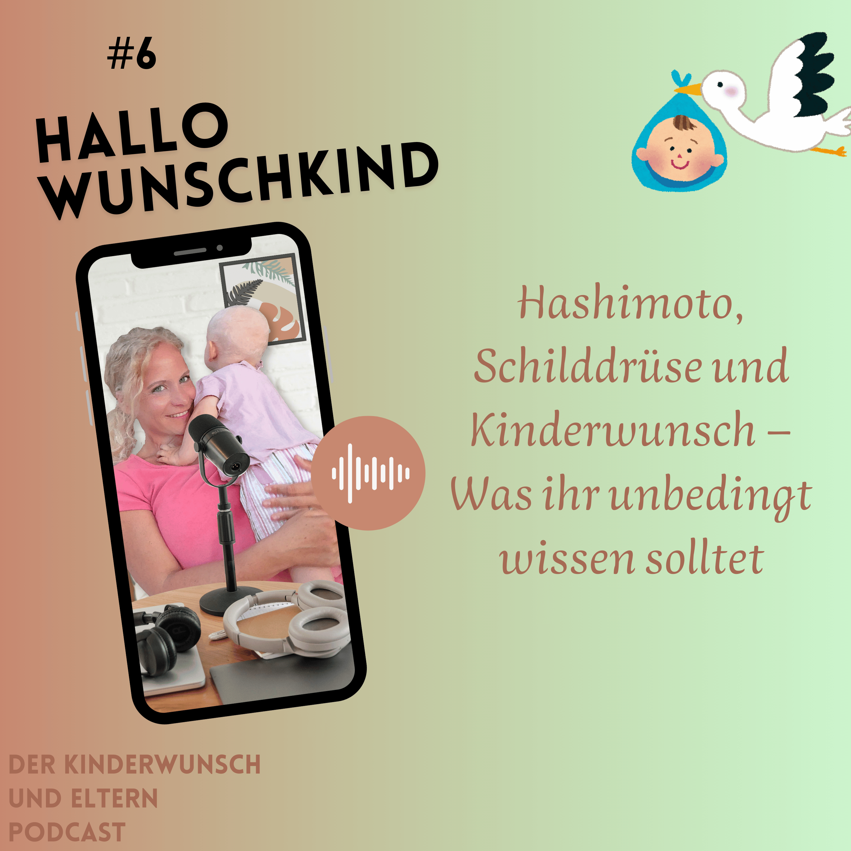 Hashimoto, Schilddrüse und Kinderwunsch –was ihr unbedingt wissen solltet episode artwork