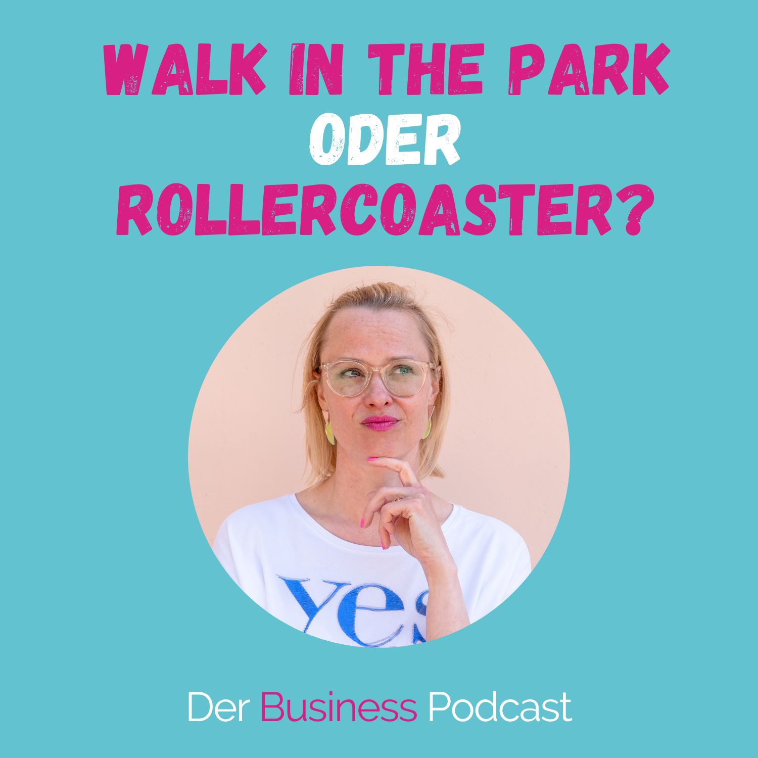 cover of episode Walk in the park oder Rollercoaster? Warum es okay ist, wenn dein Business nicht immer easy going ist (#430)