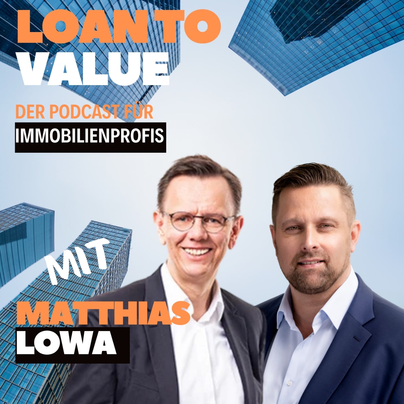 Loan to Value – Der Podcast für Immobilienprofis