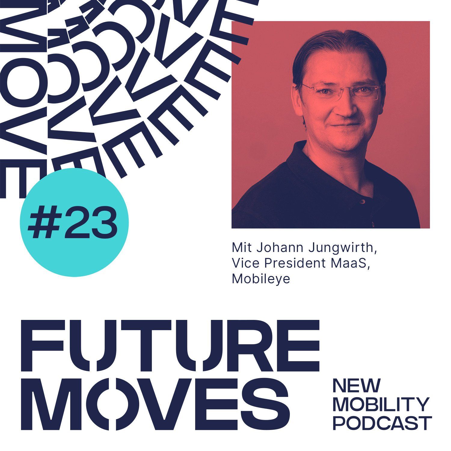 FUTURE MOVES - New Mobility Podcast