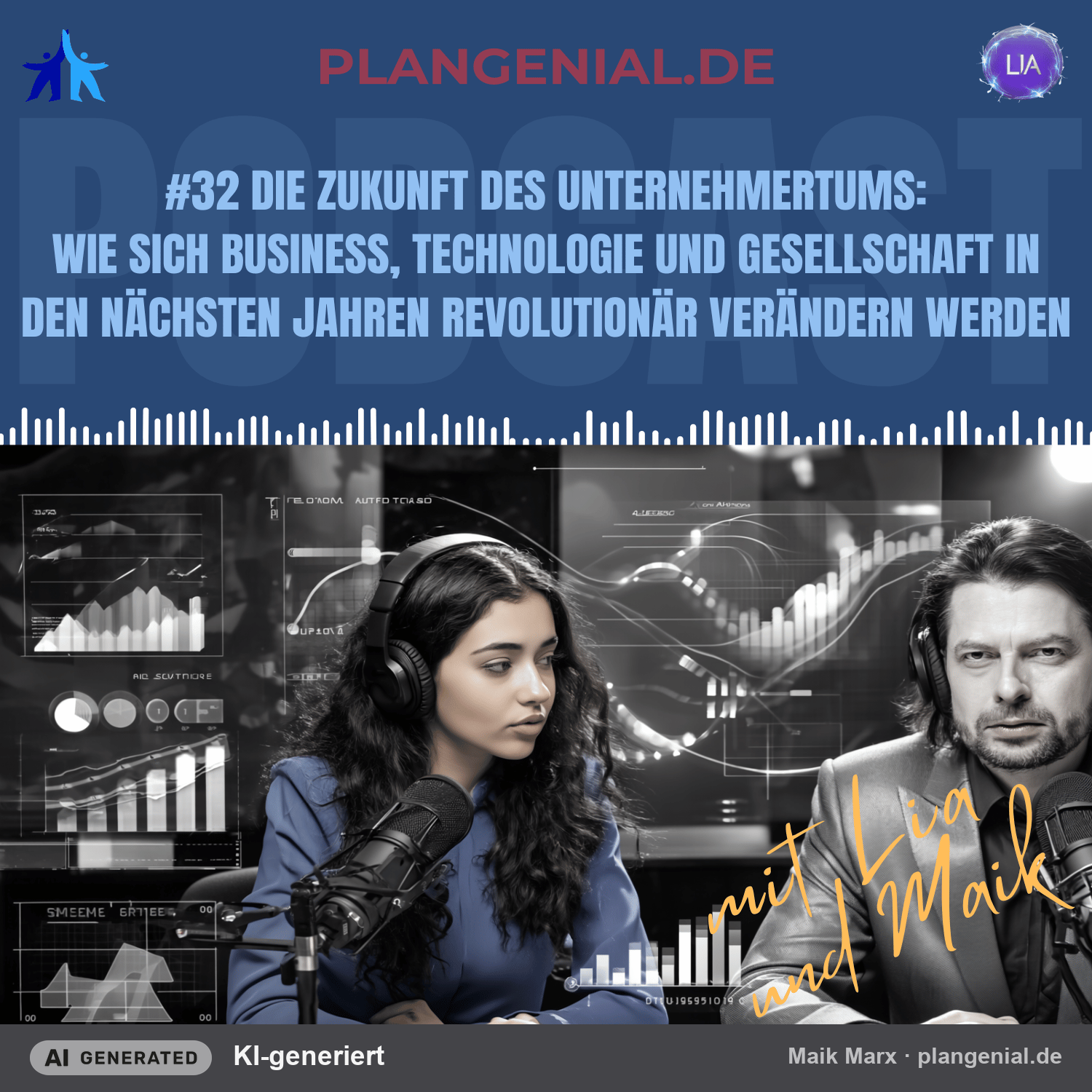 #32 Die Zukunft des Unternehmertums – Wie sich Business, Technologie und Gesellschaft in den nächsten Jahren revolutionär verändern werden