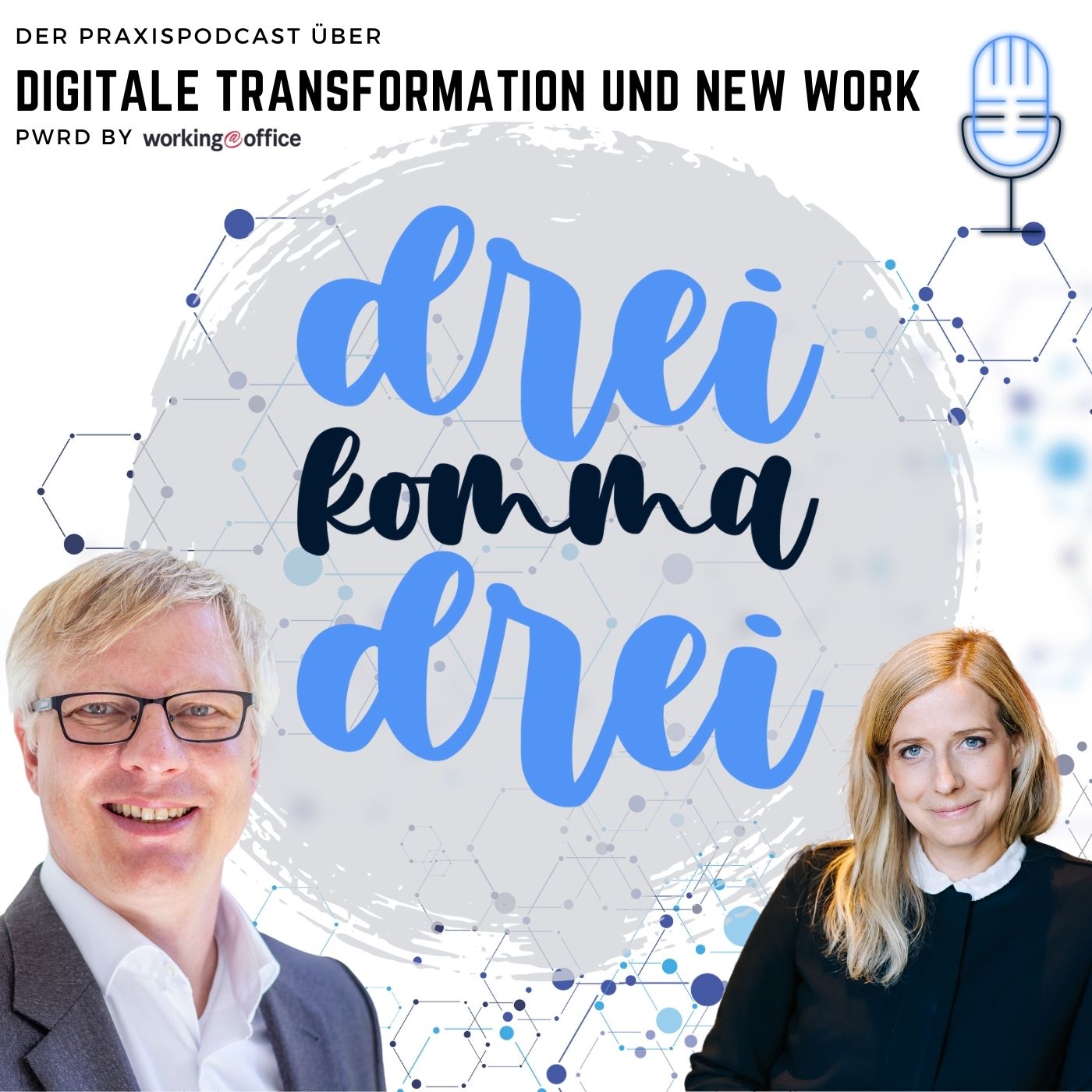 dreikommadrei - der Praxispodcast zu digitaler Transformation und New Work