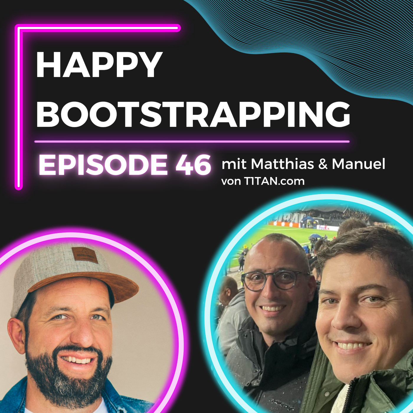 Happy Bootstrapping - Podcast für Gründer