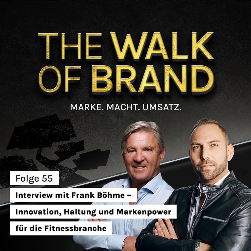 The Walk of Brand – MARKE. MACHT. UMSATZ.