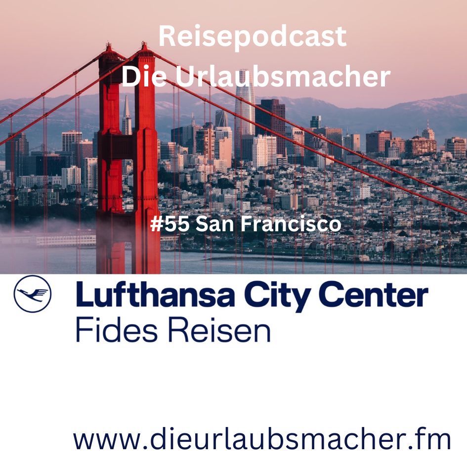 Reisepodcast Die Urlaubsmacher mit aussergewöhnlichen Reiseprofis von Fides Reisen