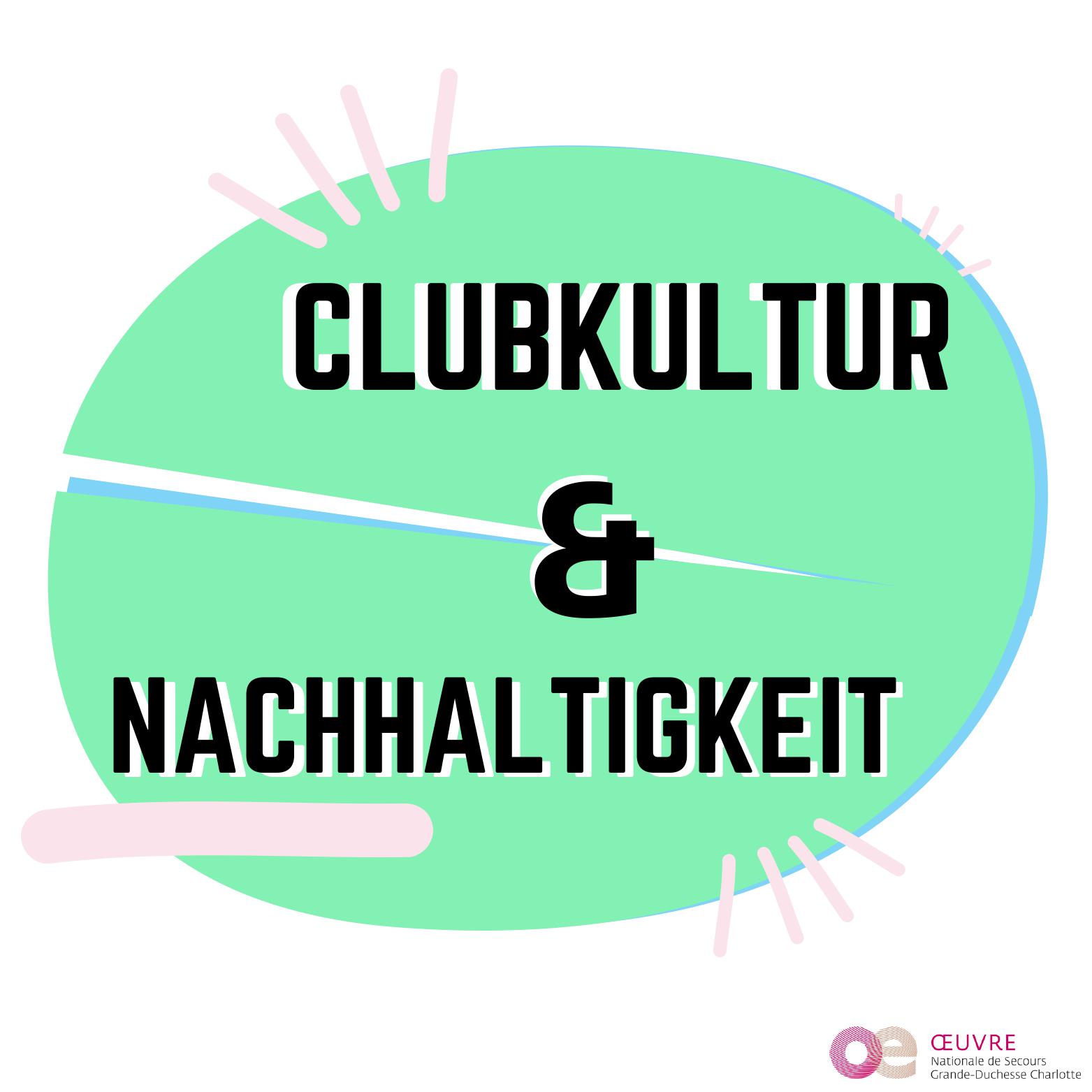 #10 // Clubkultur & Nachhaltigkeit