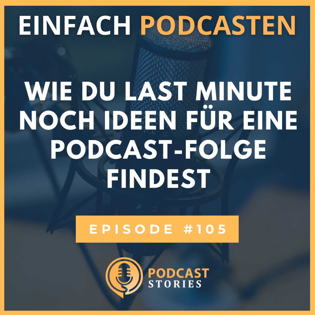Einfach Podcasten - Mache als Coach, Berater oder Dienstleister deinen Podcast zum Kundenmagnet
