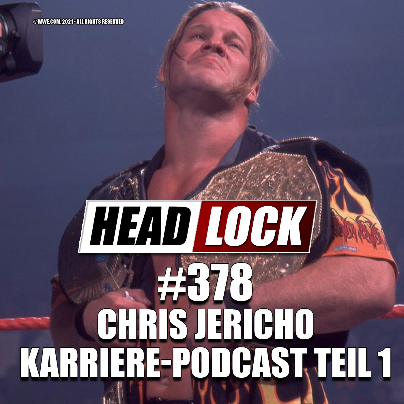 #378: Chris Jericho im Karriere-Podcast (1/2): Sein Weg zum großen Gold bei WWE episode artwork