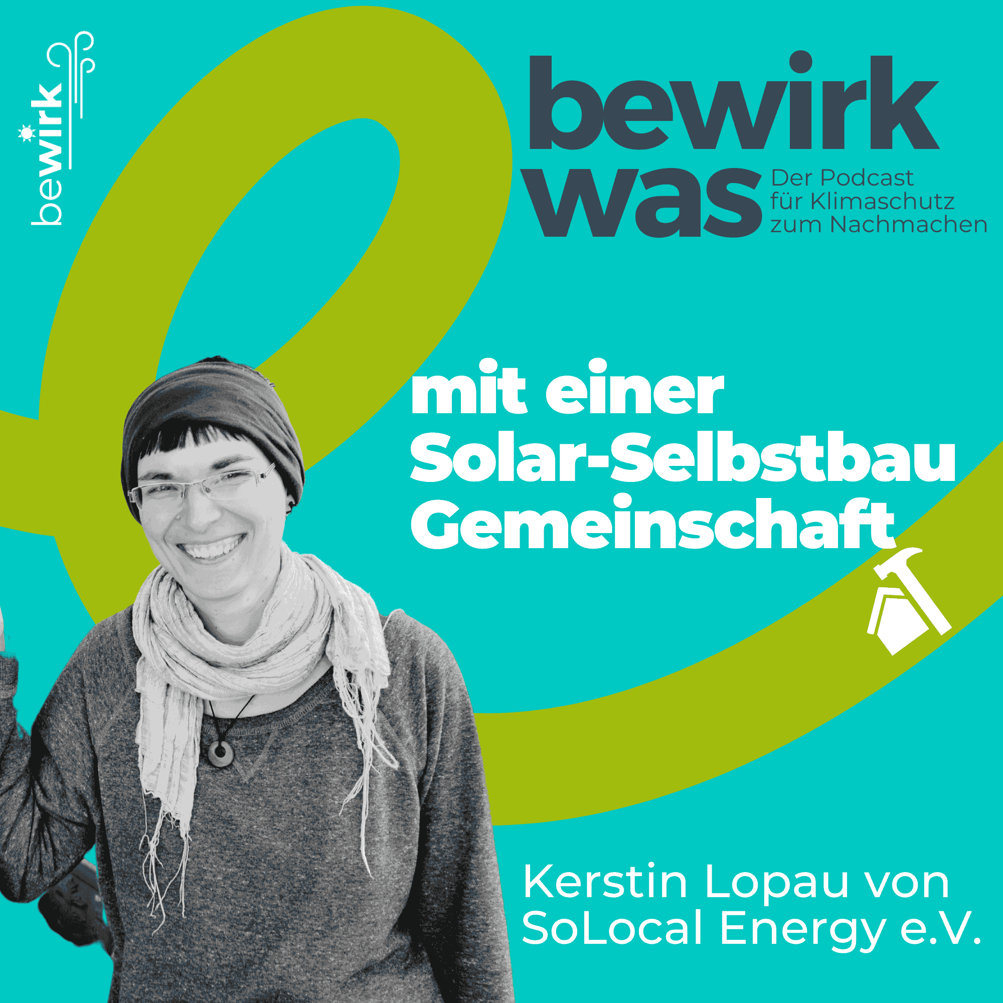 bewirk was - Der Podcast für Klimaschutz zum Nachmachen