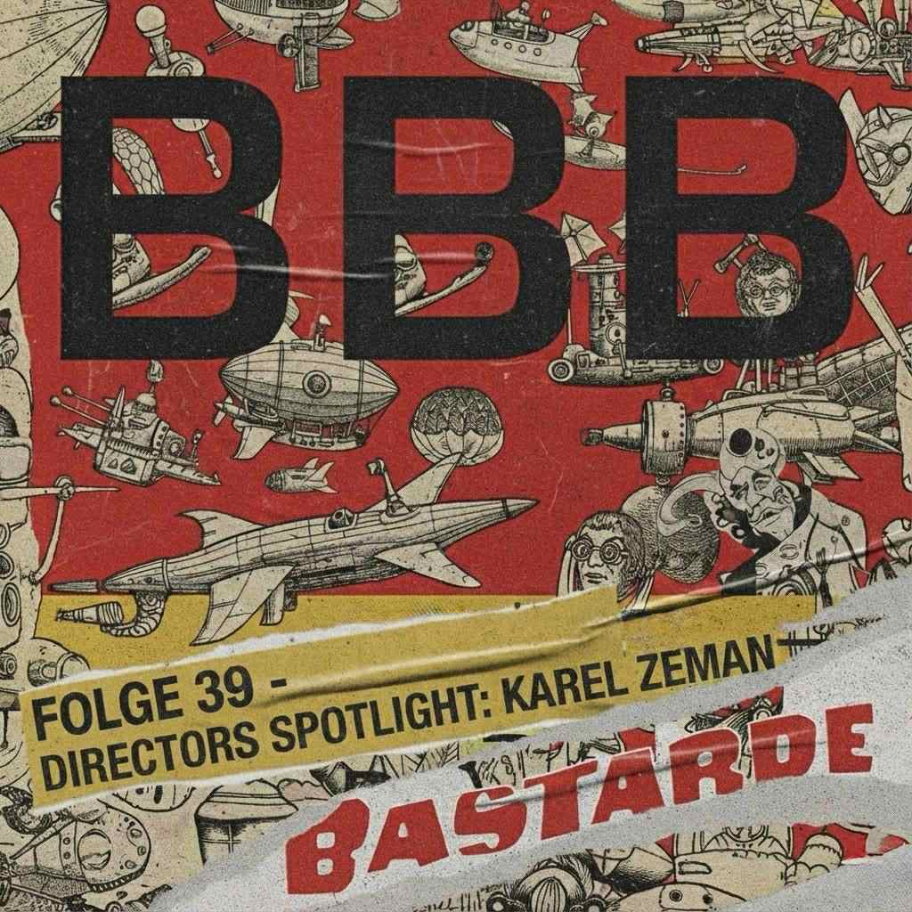 Bewegtbildbastarde -  Episode 39 / Directors Spotlight: Karel Zeman