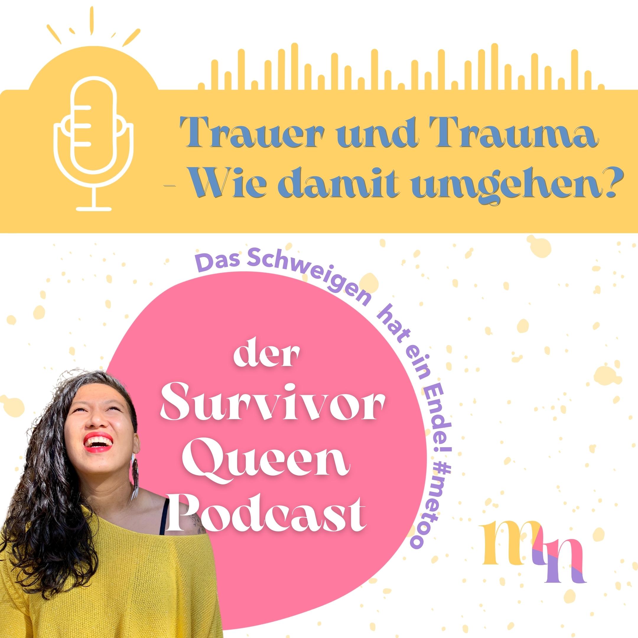 Survivor Queen Podcast - Das Schweigen hat ein Ende #metoo