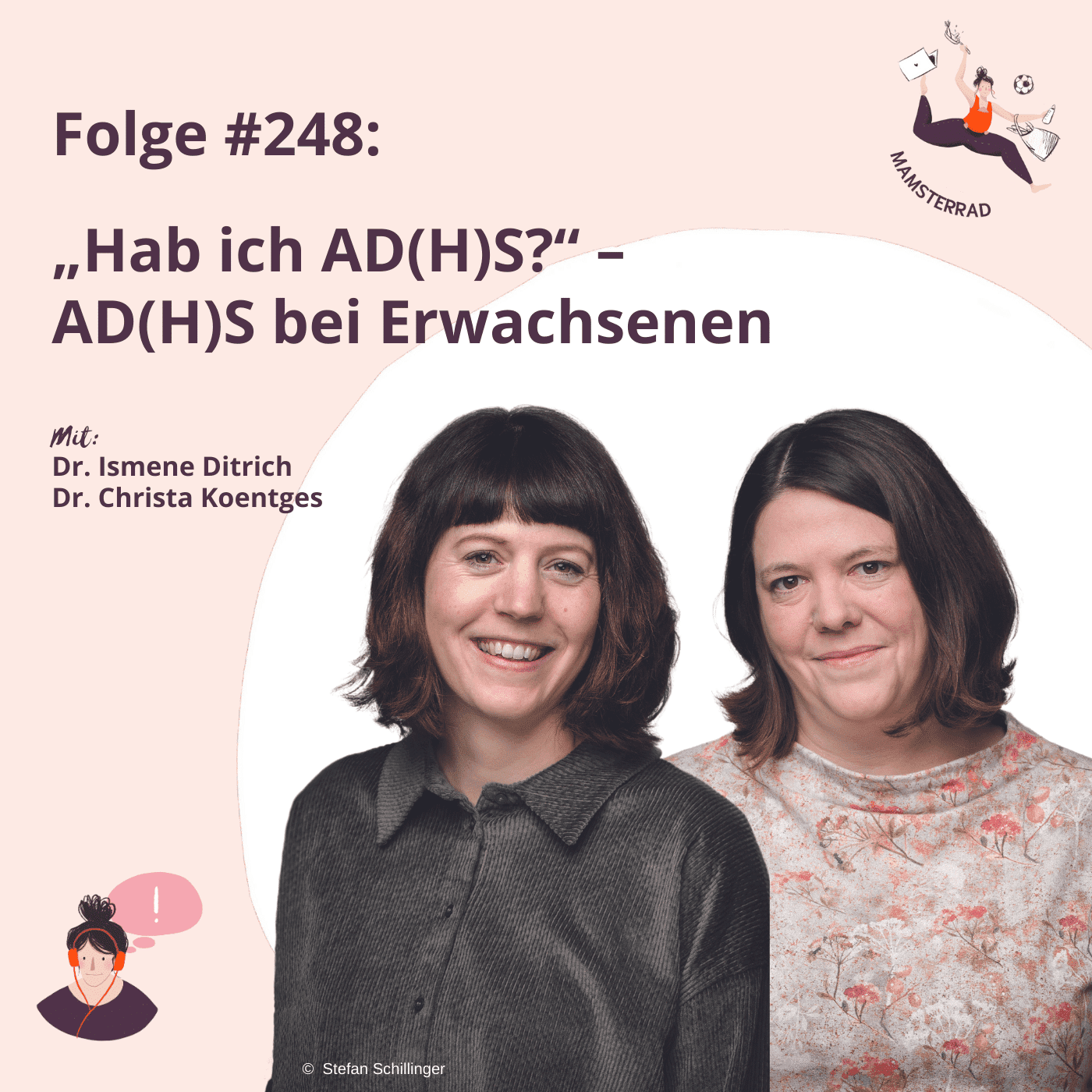 #248 „Hab ich AD(H)S?“ Mit Ismene Ditrich und Christa Koentges
