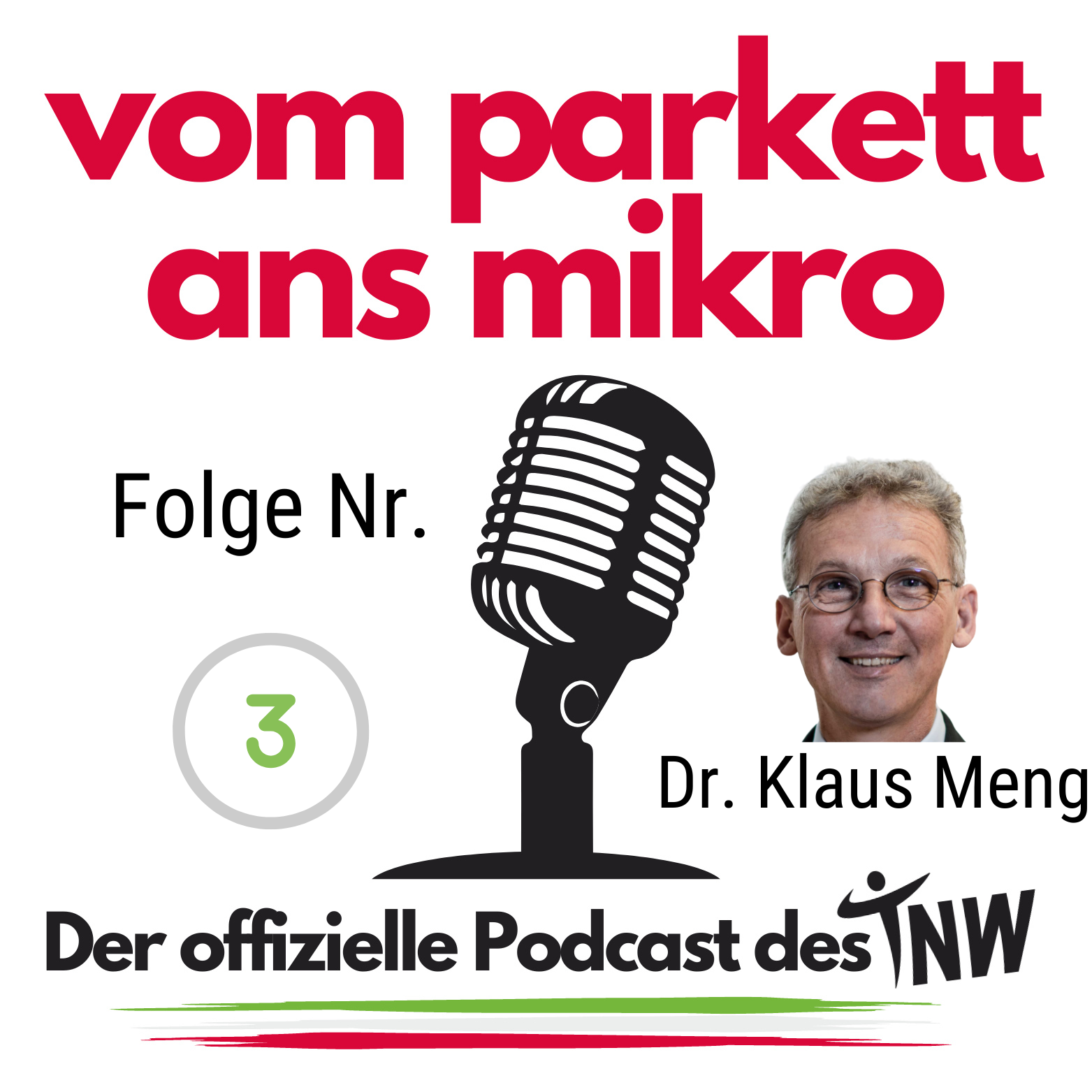 Vom Parkett ans Mikro - Offizieller Podcast des TNW