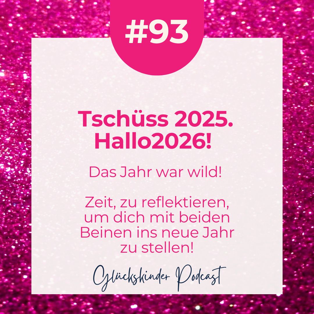 #93 Tschüss 2025. Hallo 2026! #93 Tschüss 2025. Hallo 2026!