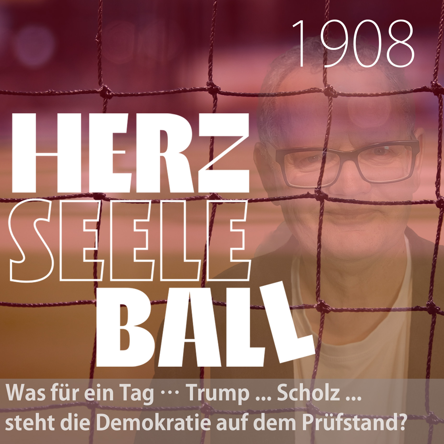 Was für ein Tag … Trump ... Scholz ... steht die Demokratie auf dem Prüfstand? episode artwork