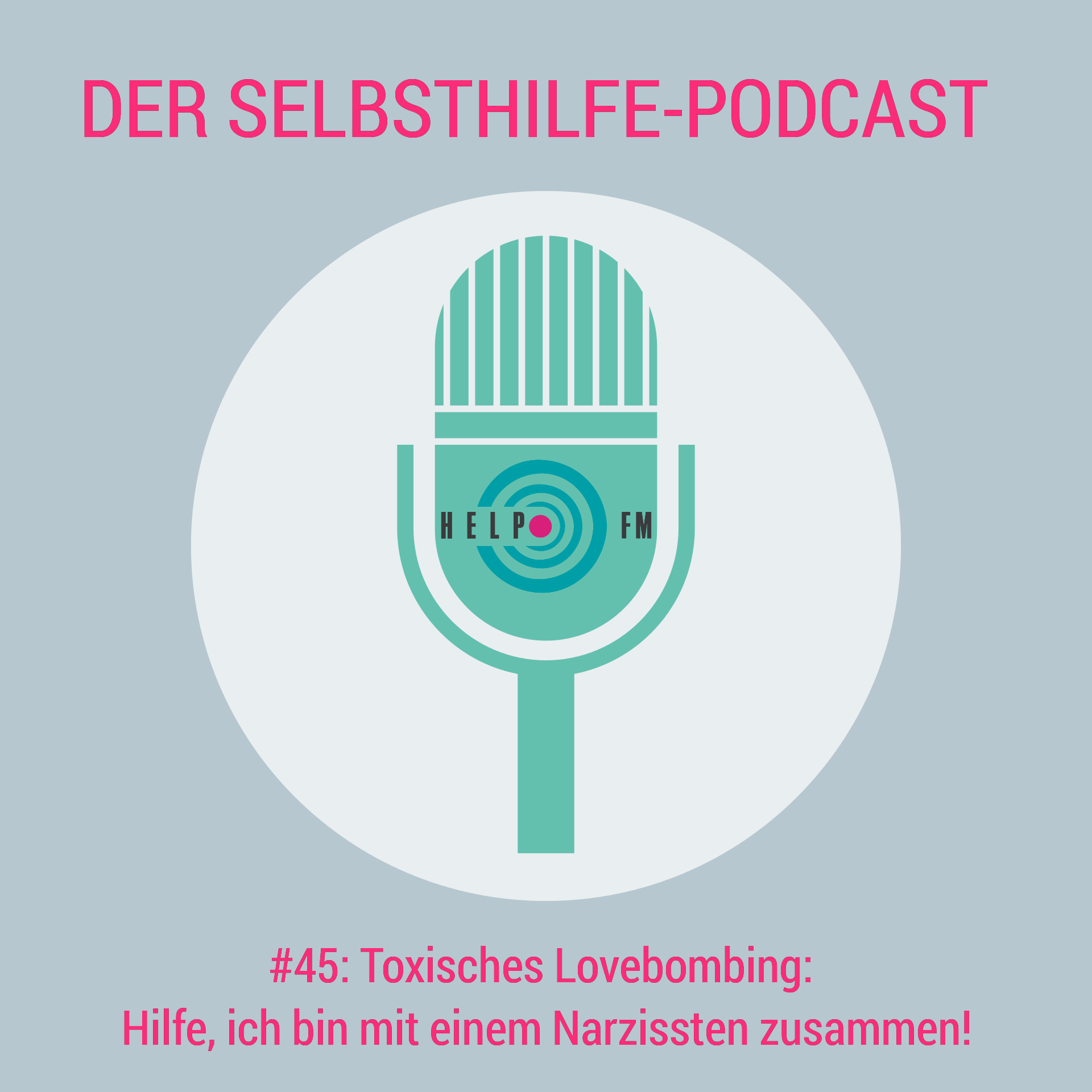 HELP FM - Der Selbsthilfe-Podcast