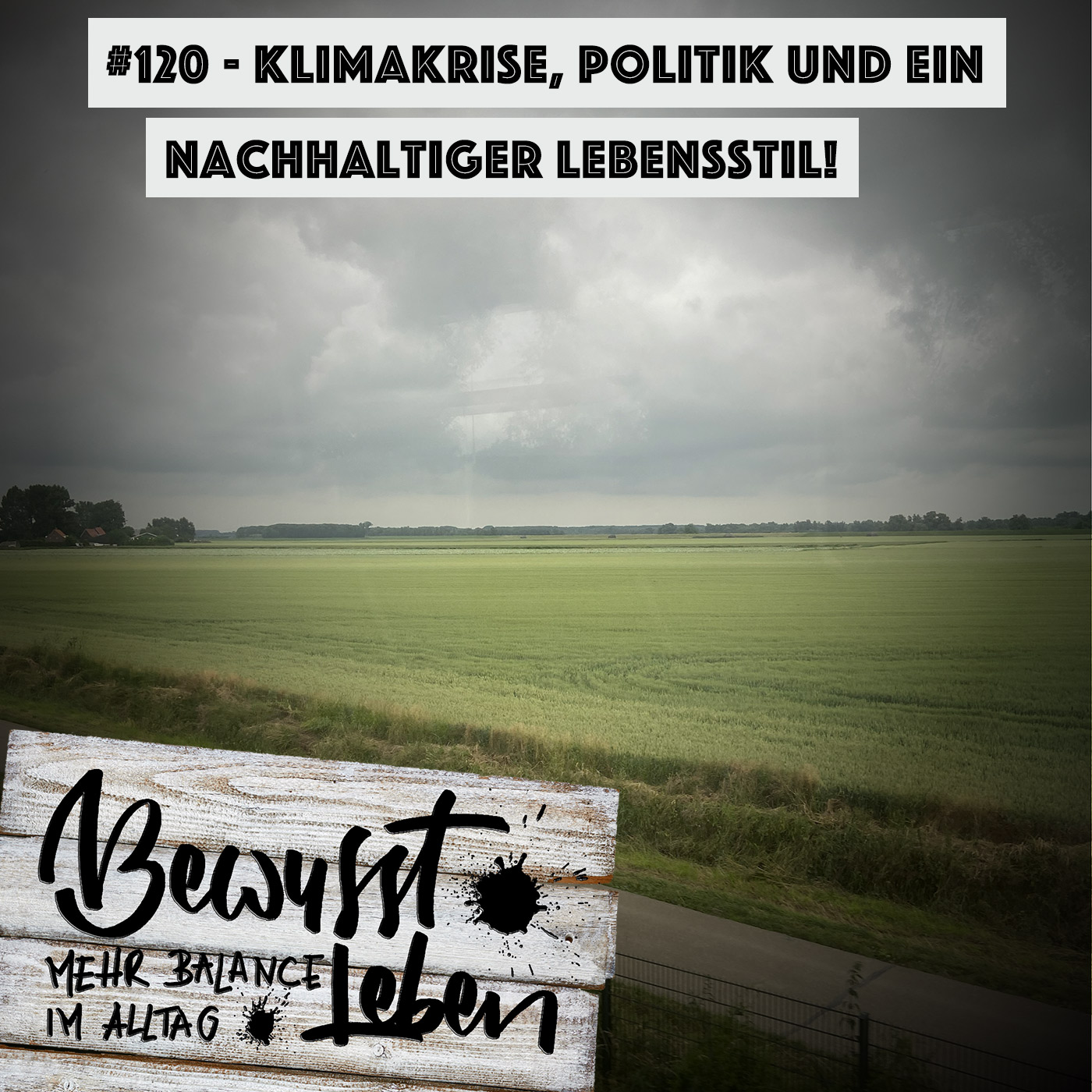 Bewusst leben.