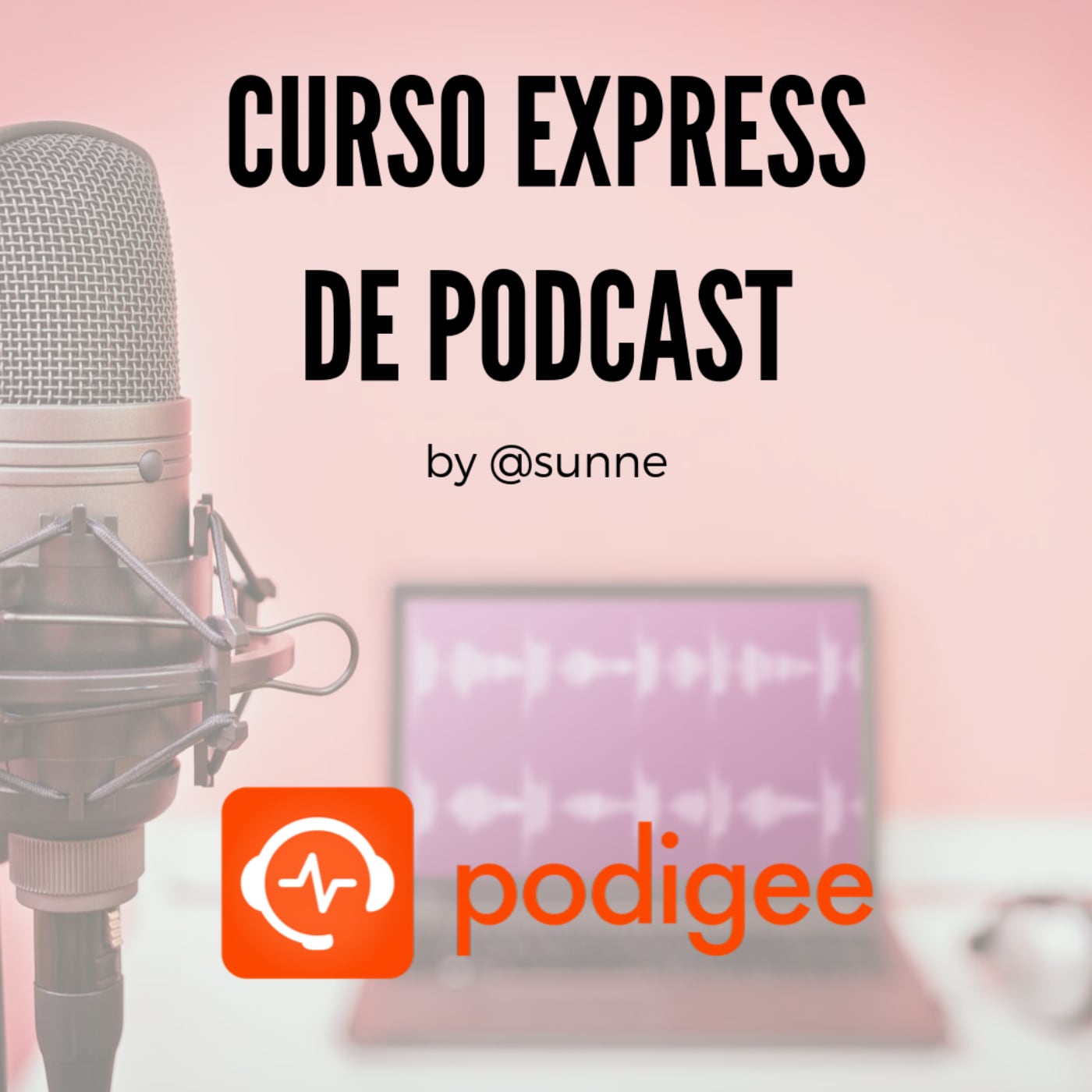 Curso express de podcast