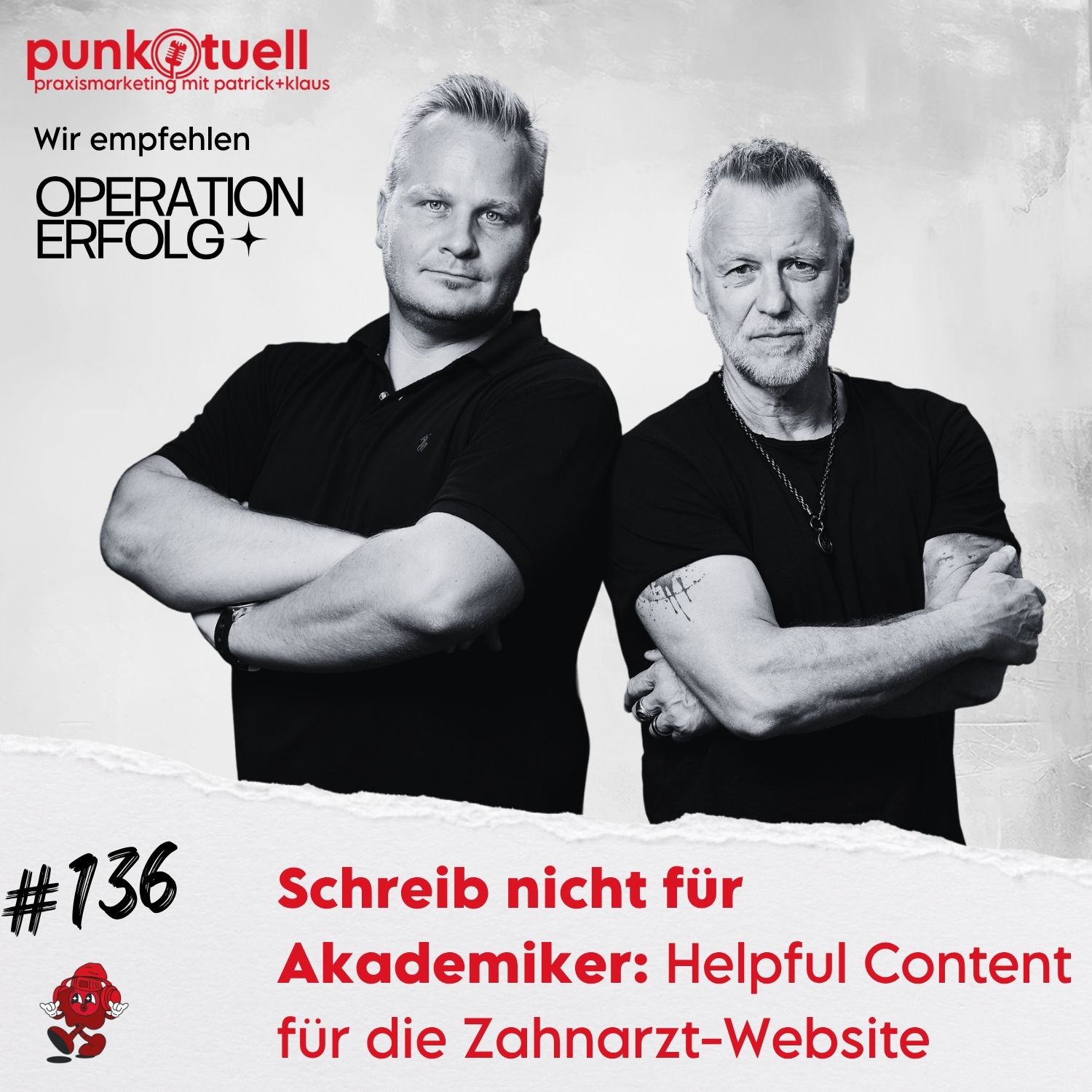Schreib nicht für Akademiker: Helpful Content für die Zahnarzt-Website | #136