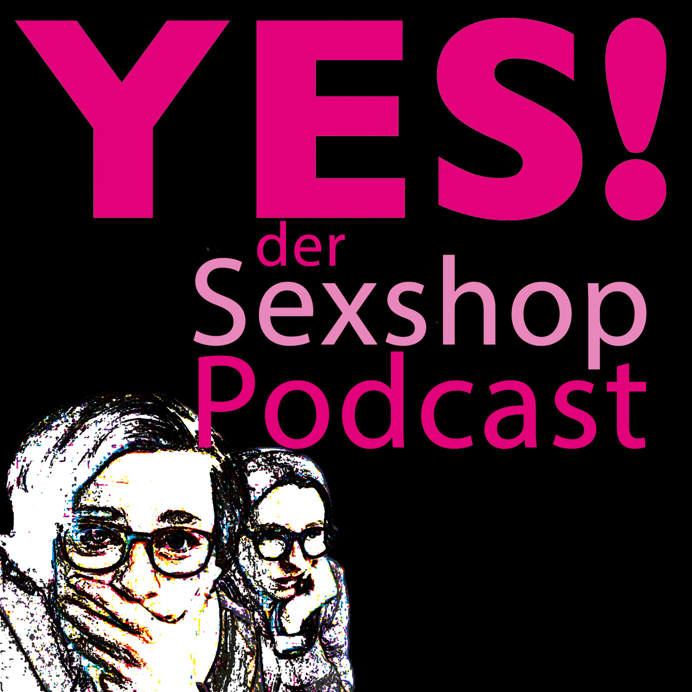 YES, WE CUM! Der Sexpodcast aus dem Sexshop