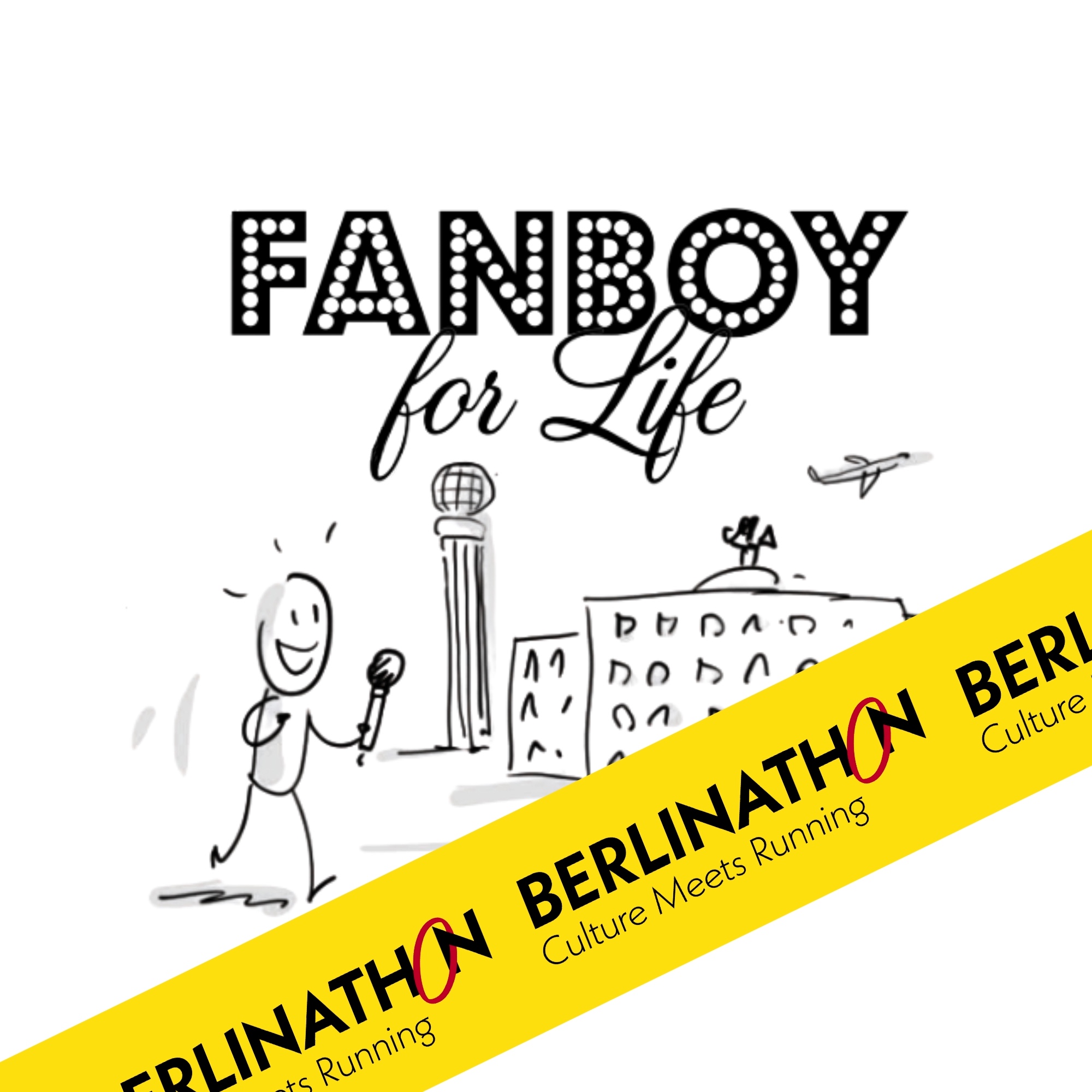 FANBOY FOR LIFE // Berlinathon – Der Podcast von Rudolf Hetzel