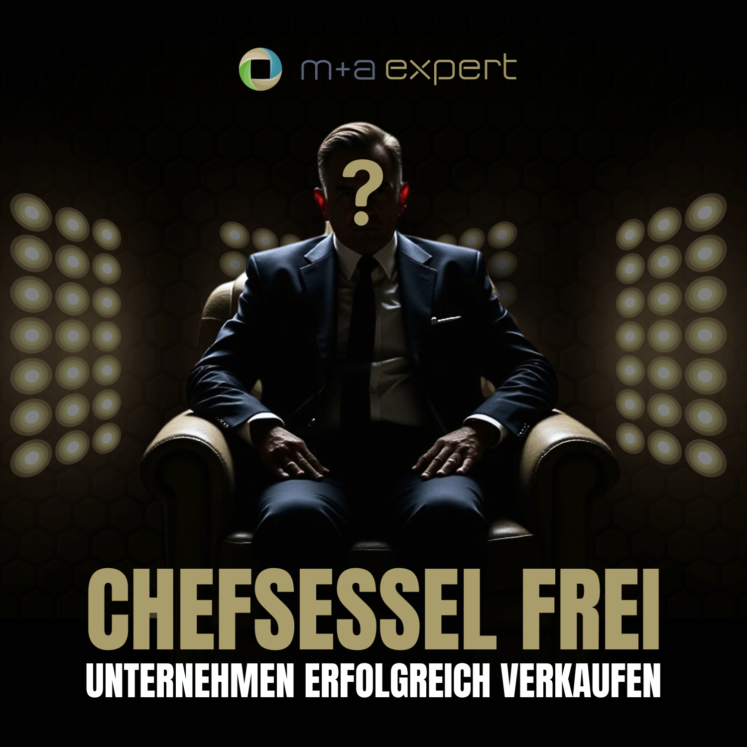 Chefsessel frei - Unternehmen erfolgreich verkaufen