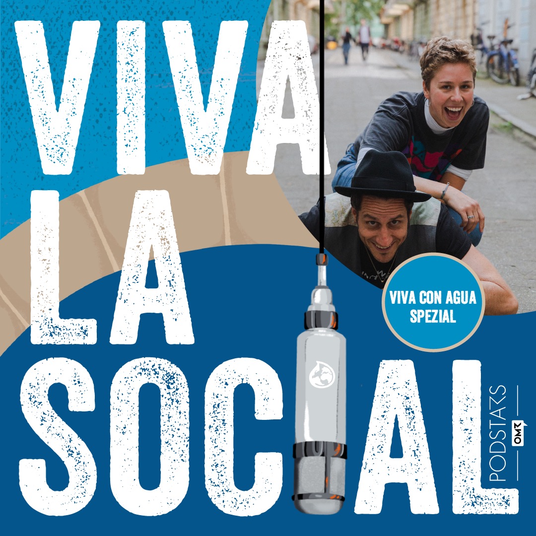 Viva La Social – der Viva con Agua Podcast