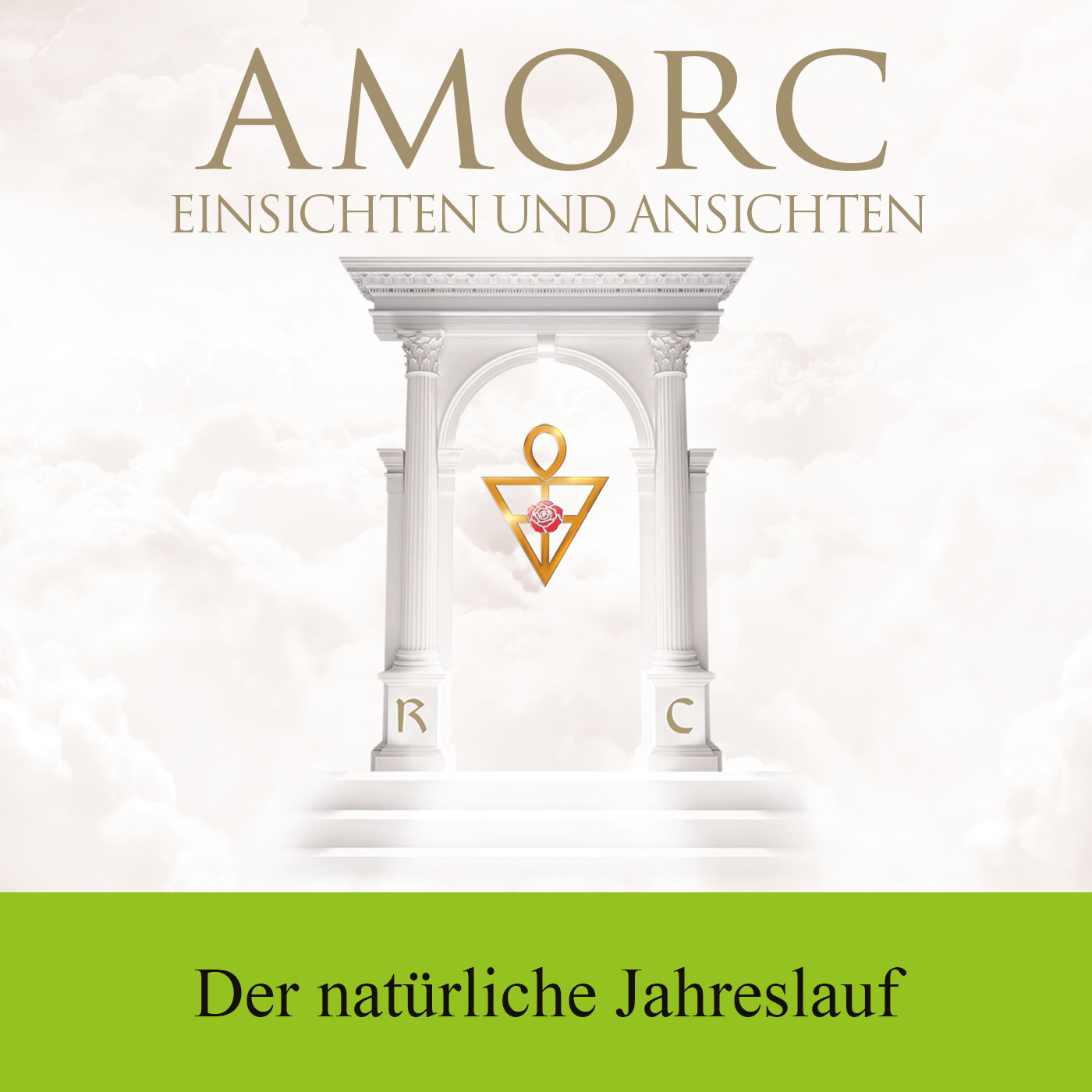 AMORC Die Rosenkreuzer