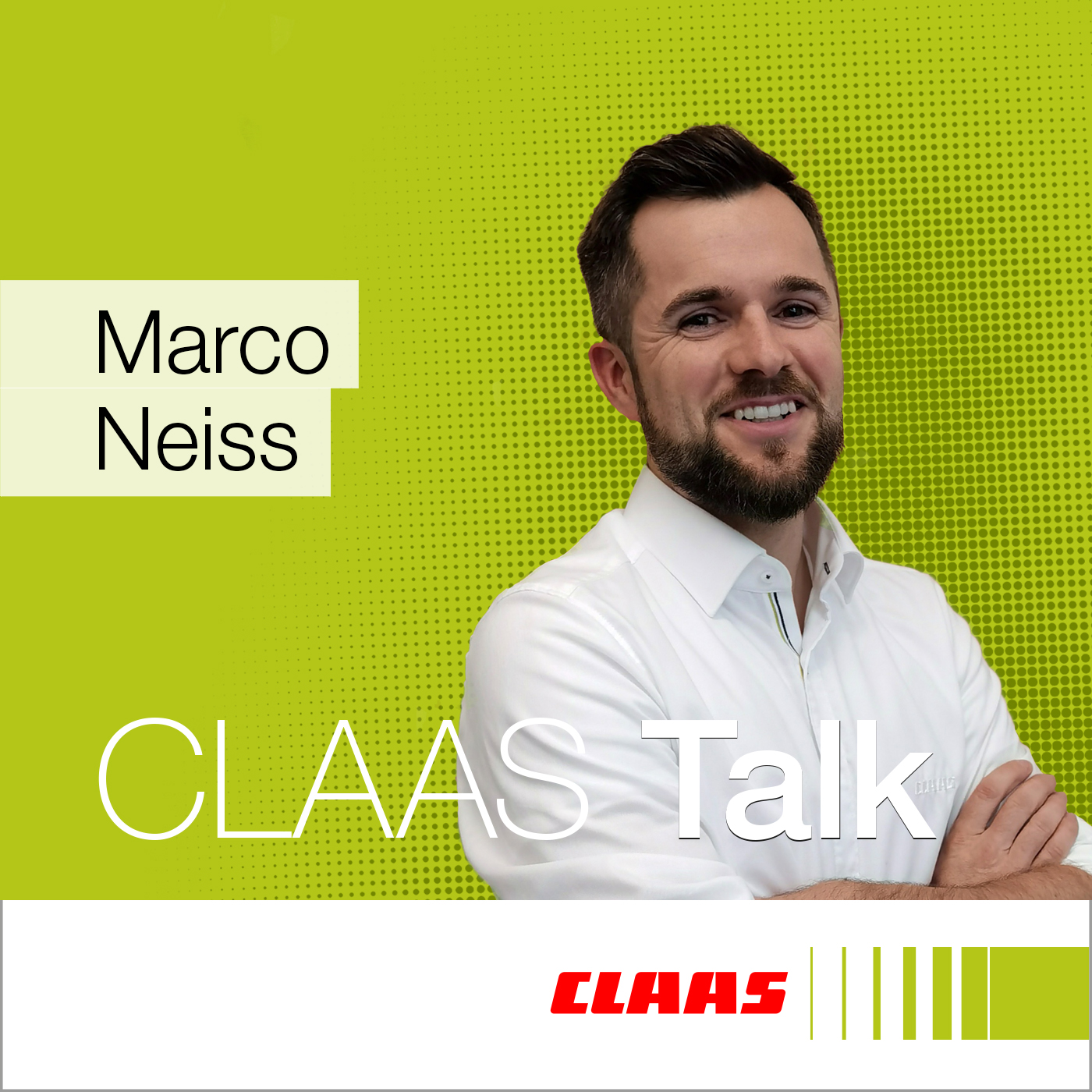 CLAAS Talk – Hör mal, wer da ackert.