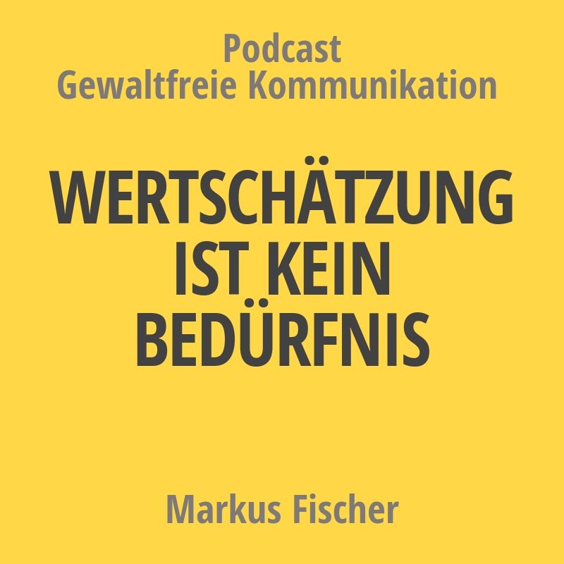 Neue Gewaltfreie Kommunikation - Freiheit, Eigenverantwortung & Entwicklung