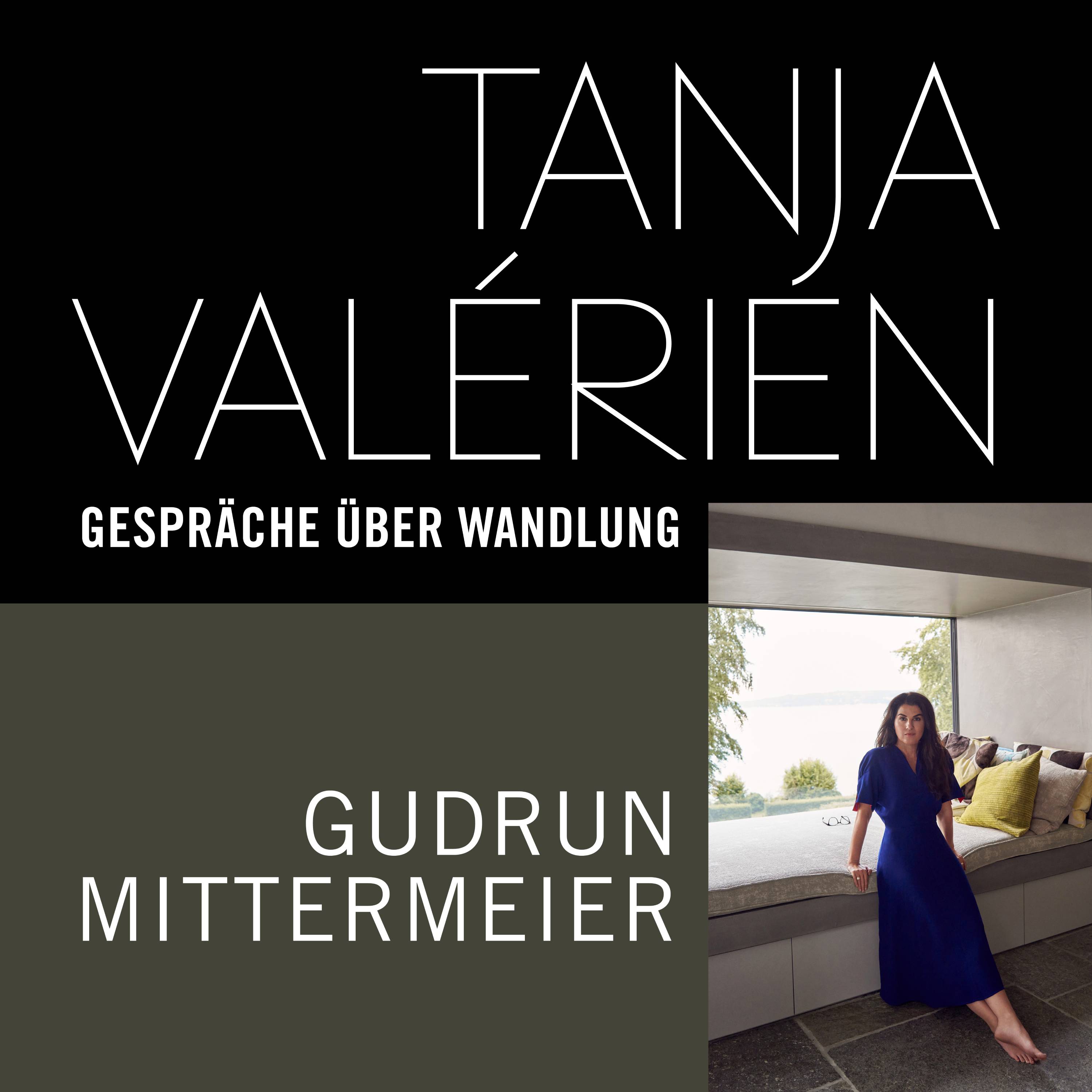 TANJA VALÉRIEN - GESPRÄCHE ÜBER WANDLUNG