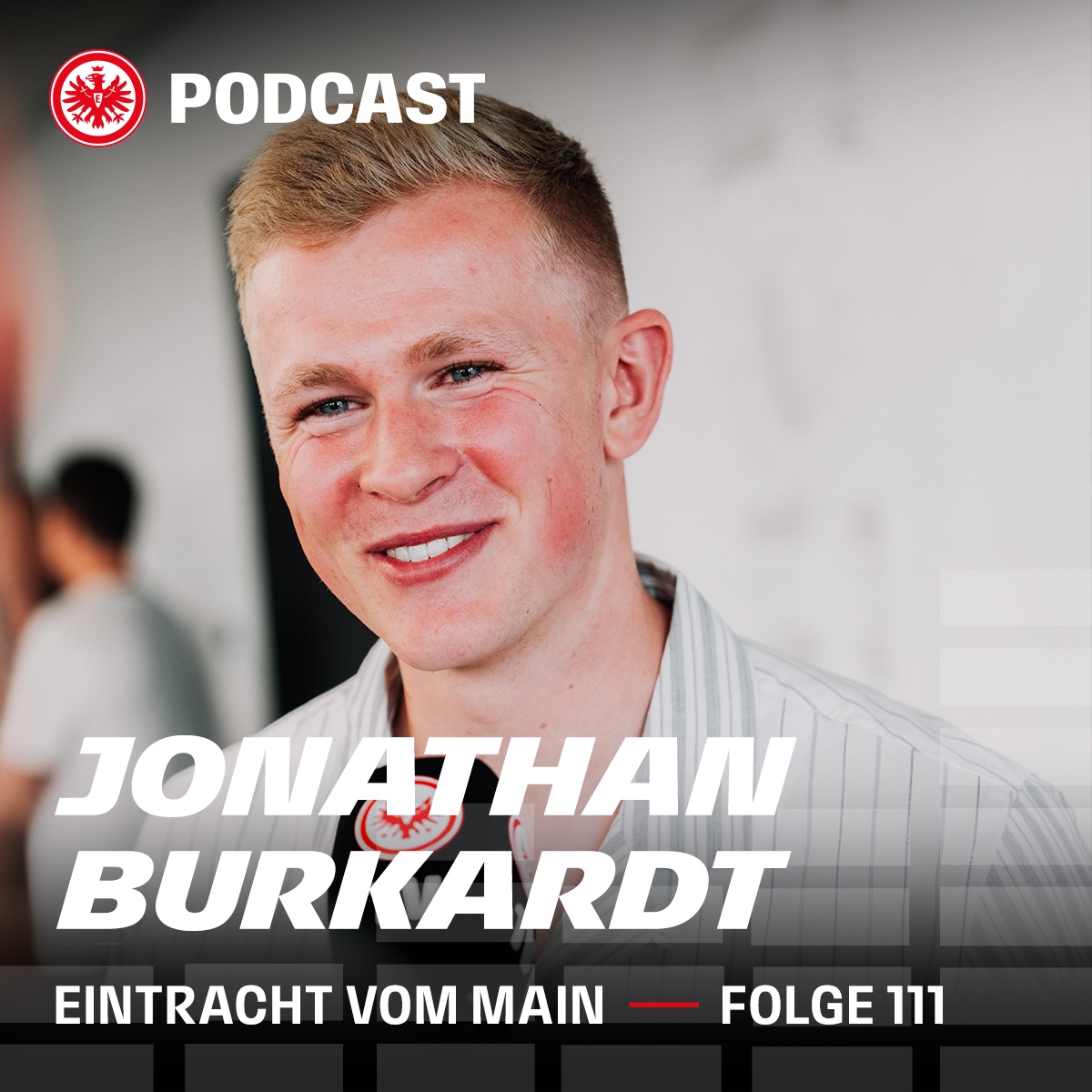 Eintracht vom Main – Der offizielle Podcast von Eintracht Frankfurt