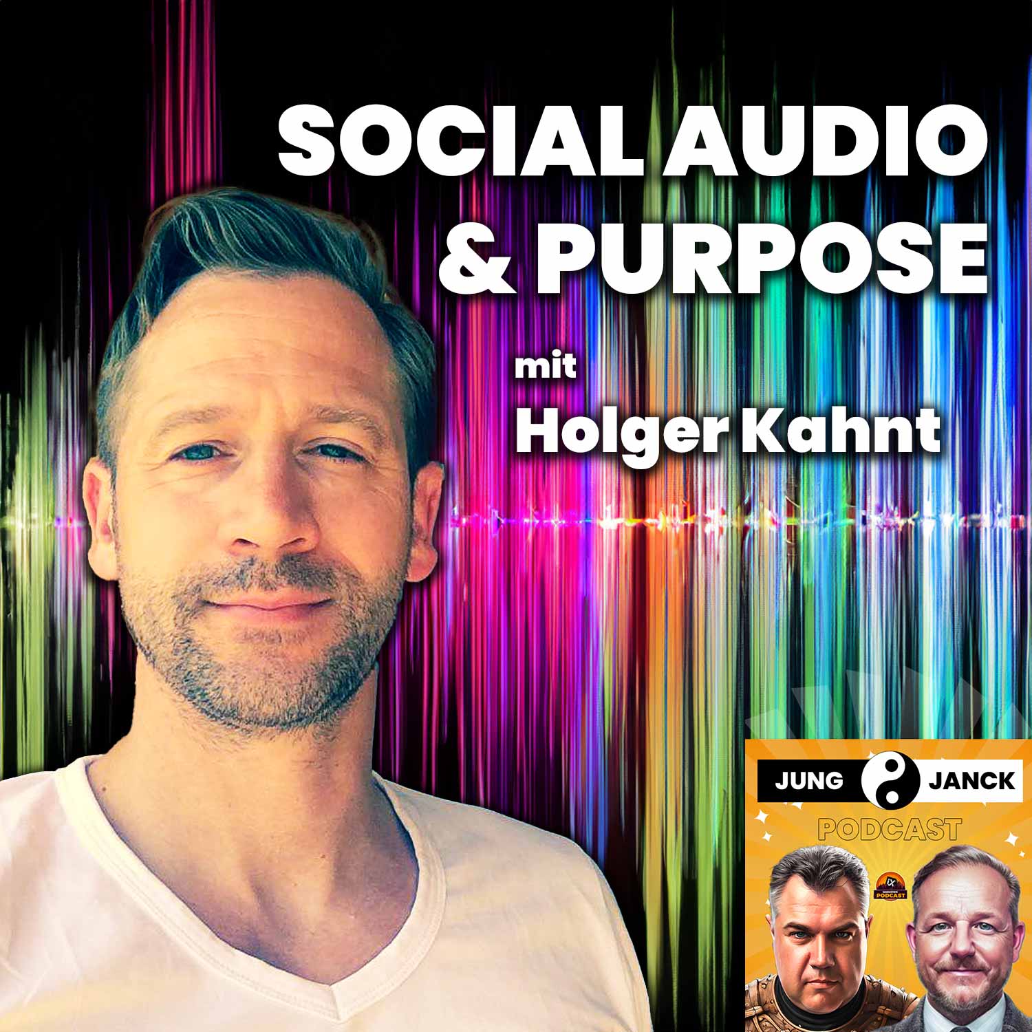 Purpose mit Social Audio | Holger Kahnt | Jung & Janck # 57