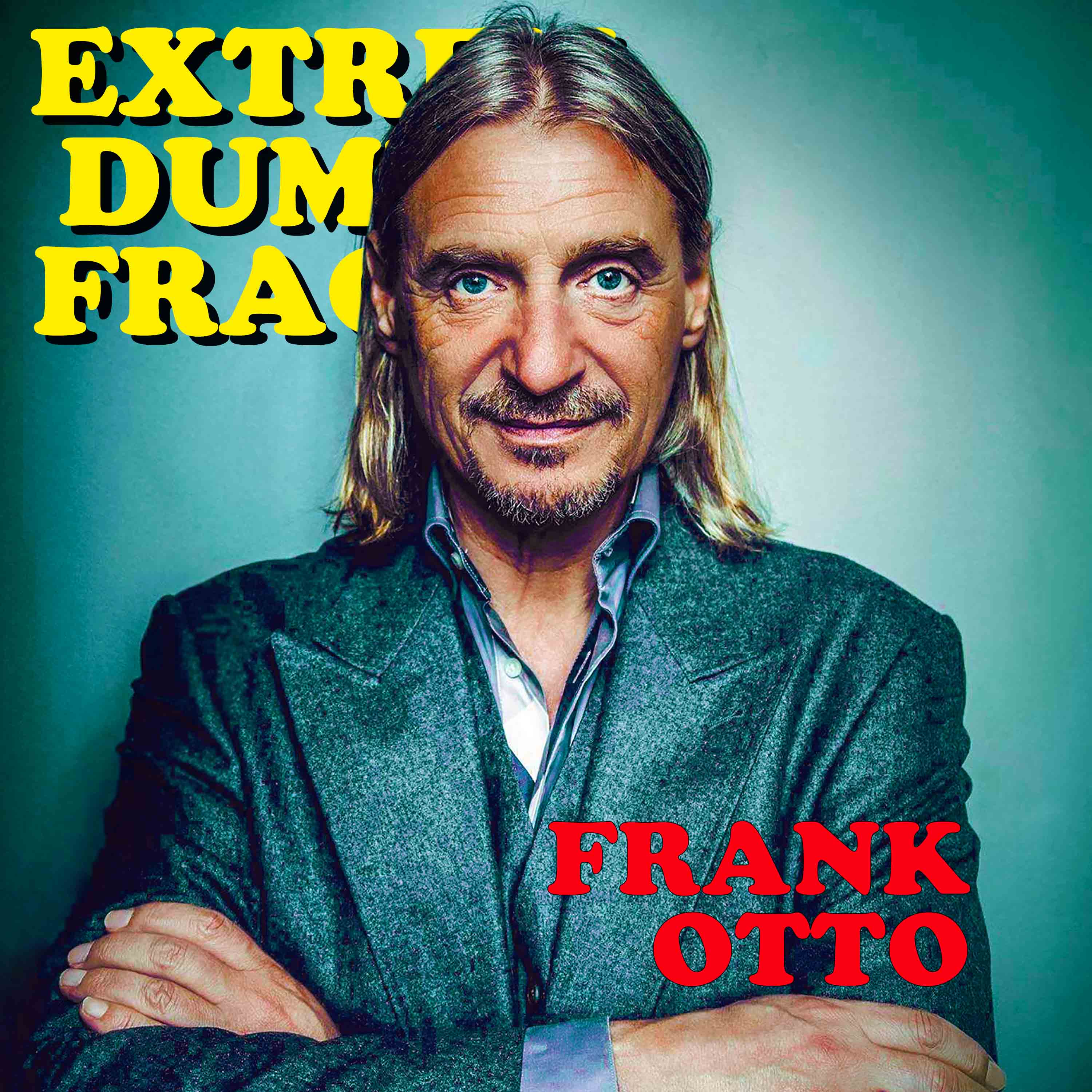 EXTREM DUMME FRAGEN – Der Podcast über Kunst und die Welt