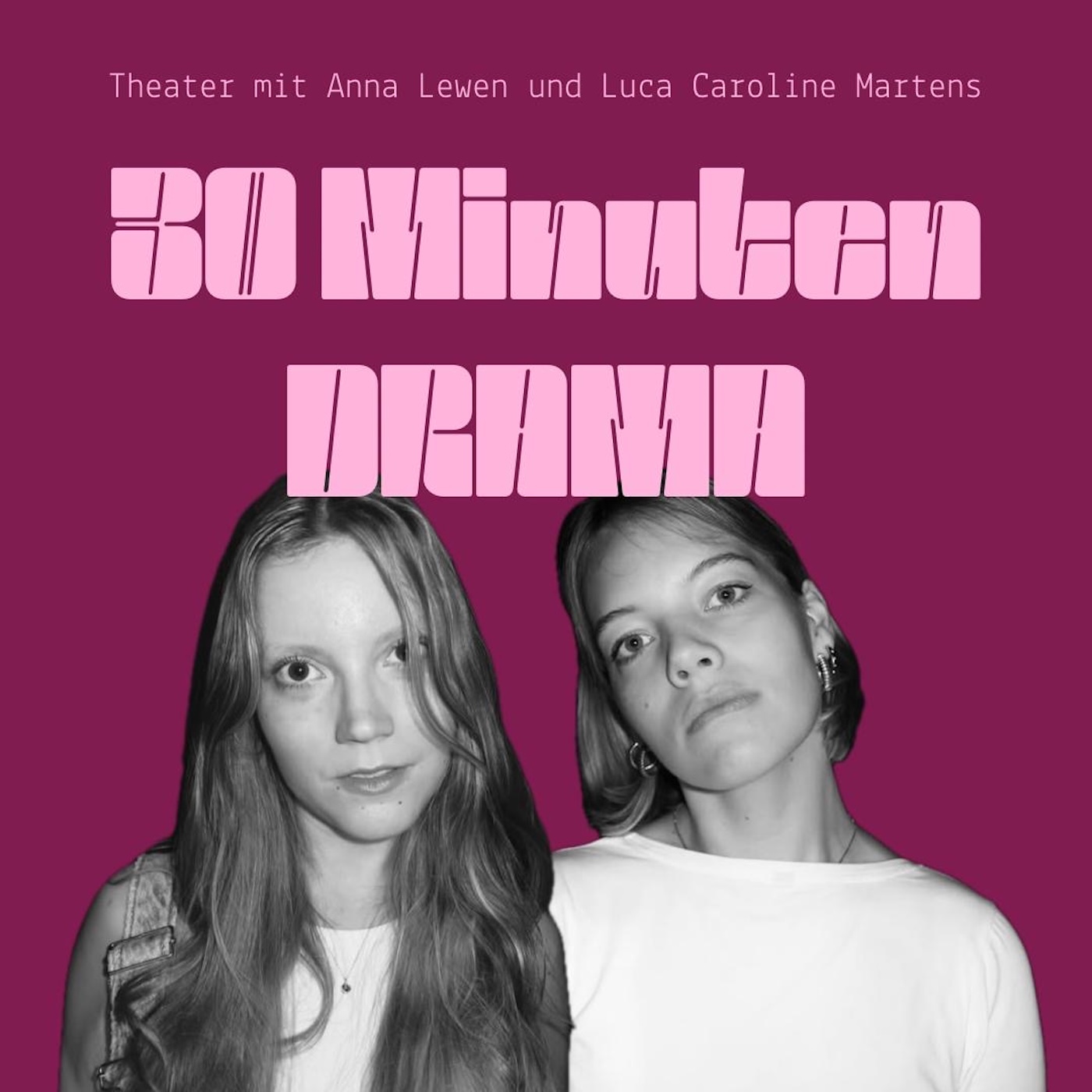 30 Minuten Drama – Theater mit Anna und Luca cover art