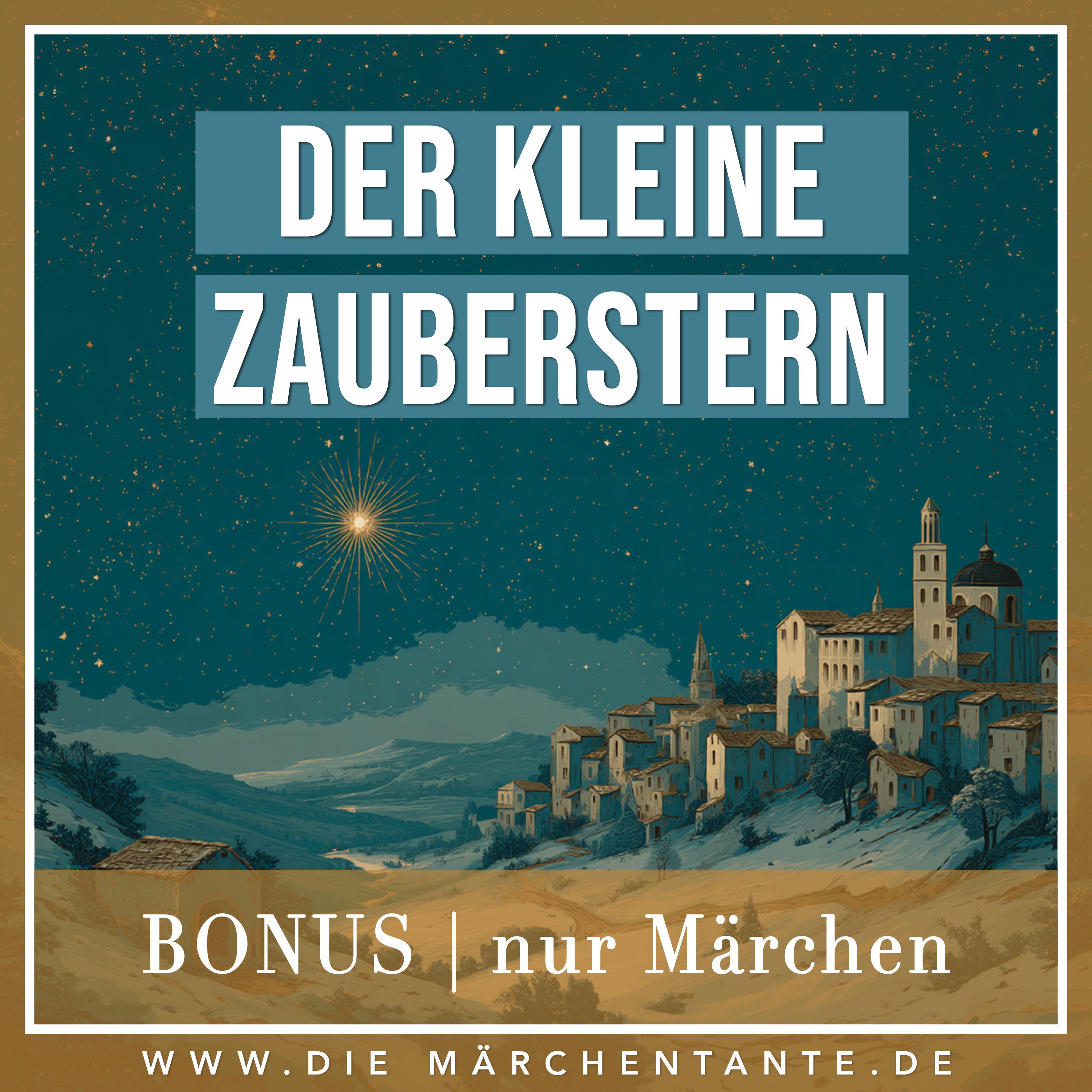 Der kleine Zauberstern (nur Märchen)