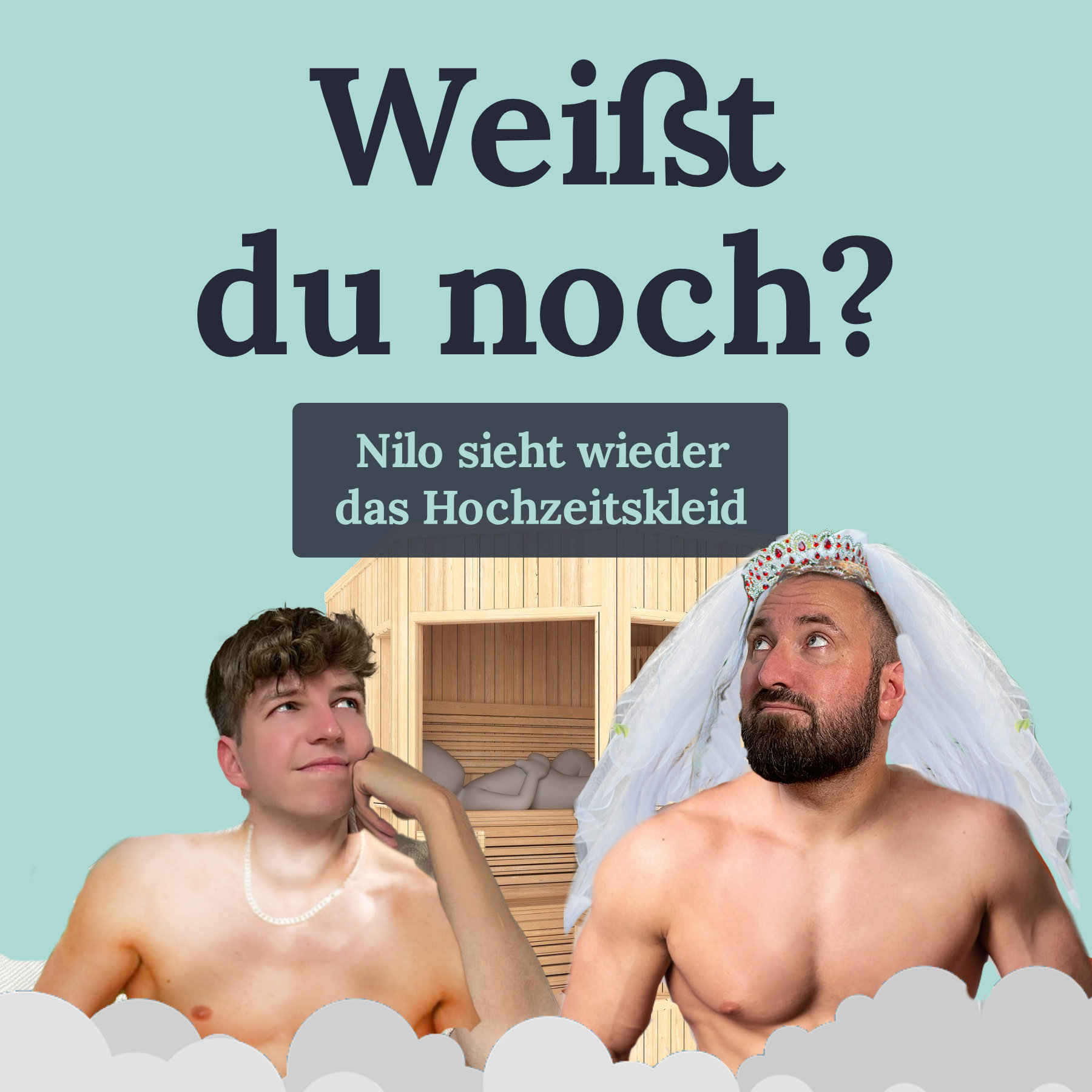 Weißt du noch?