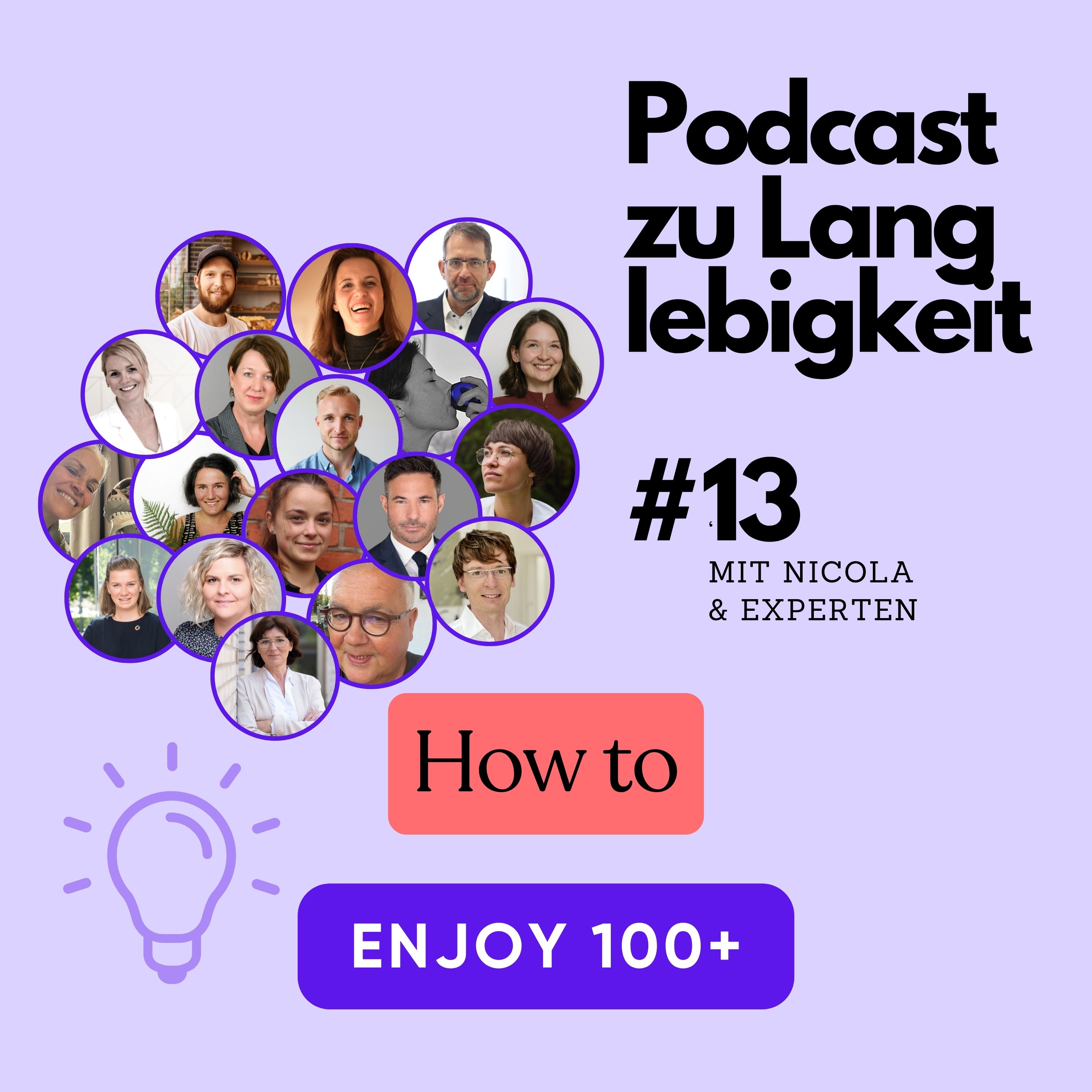 How to enjoy 100+ der Podcast zu Langlebigkeit