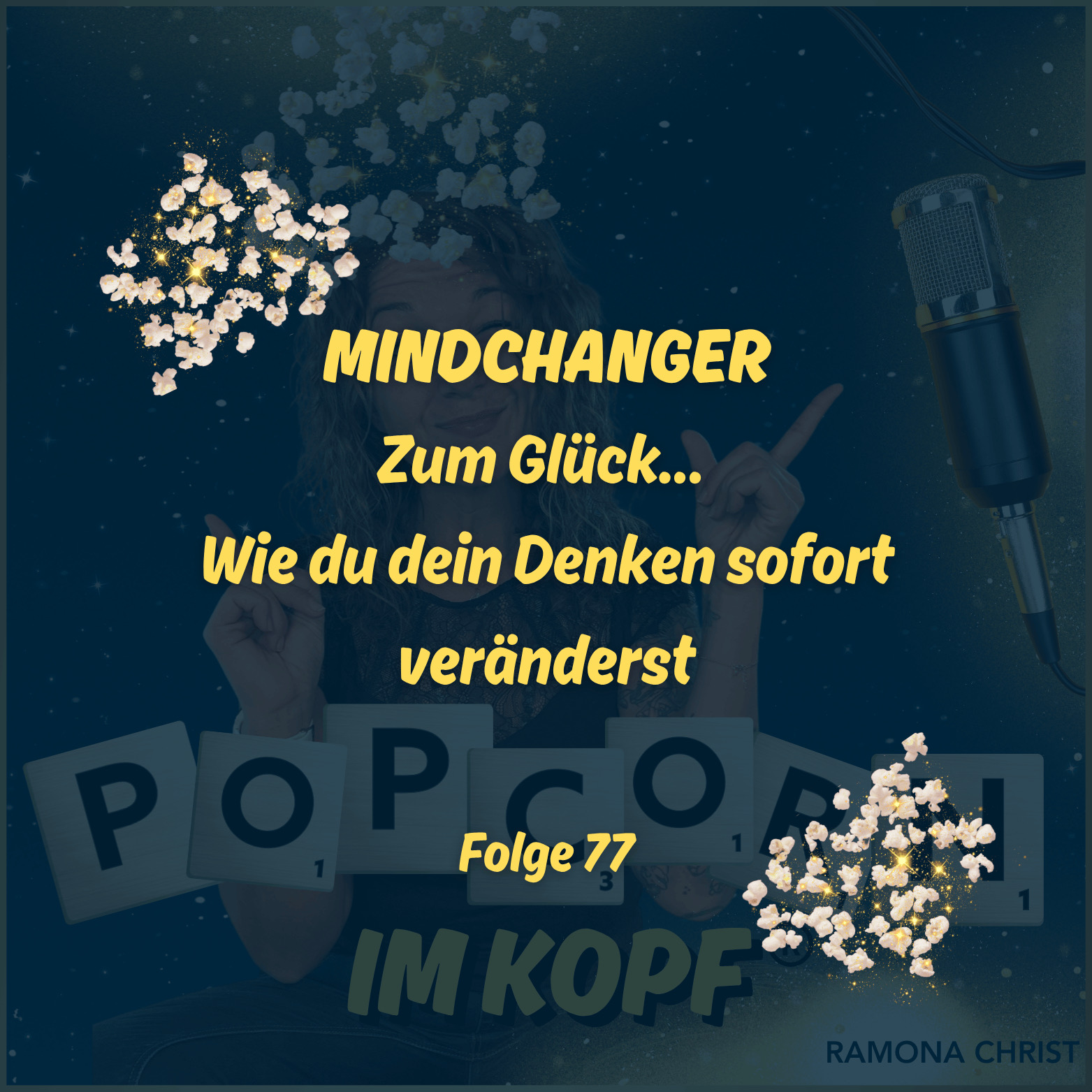 MindChanger - Zum Glück… Wie du dein Denken sofort veränderst episode artwork