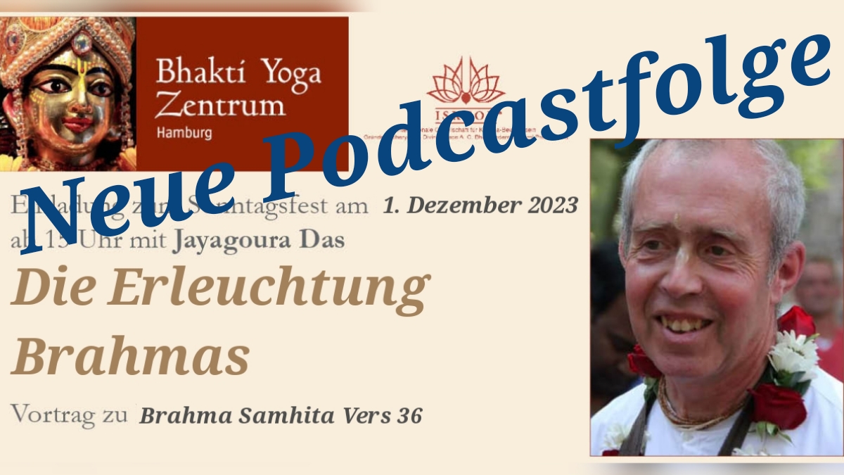 Die Erleuchtung Brahmas - Vortrag zu Brahma Samhita Vers 36 - von Jayagaura Das episode artwork