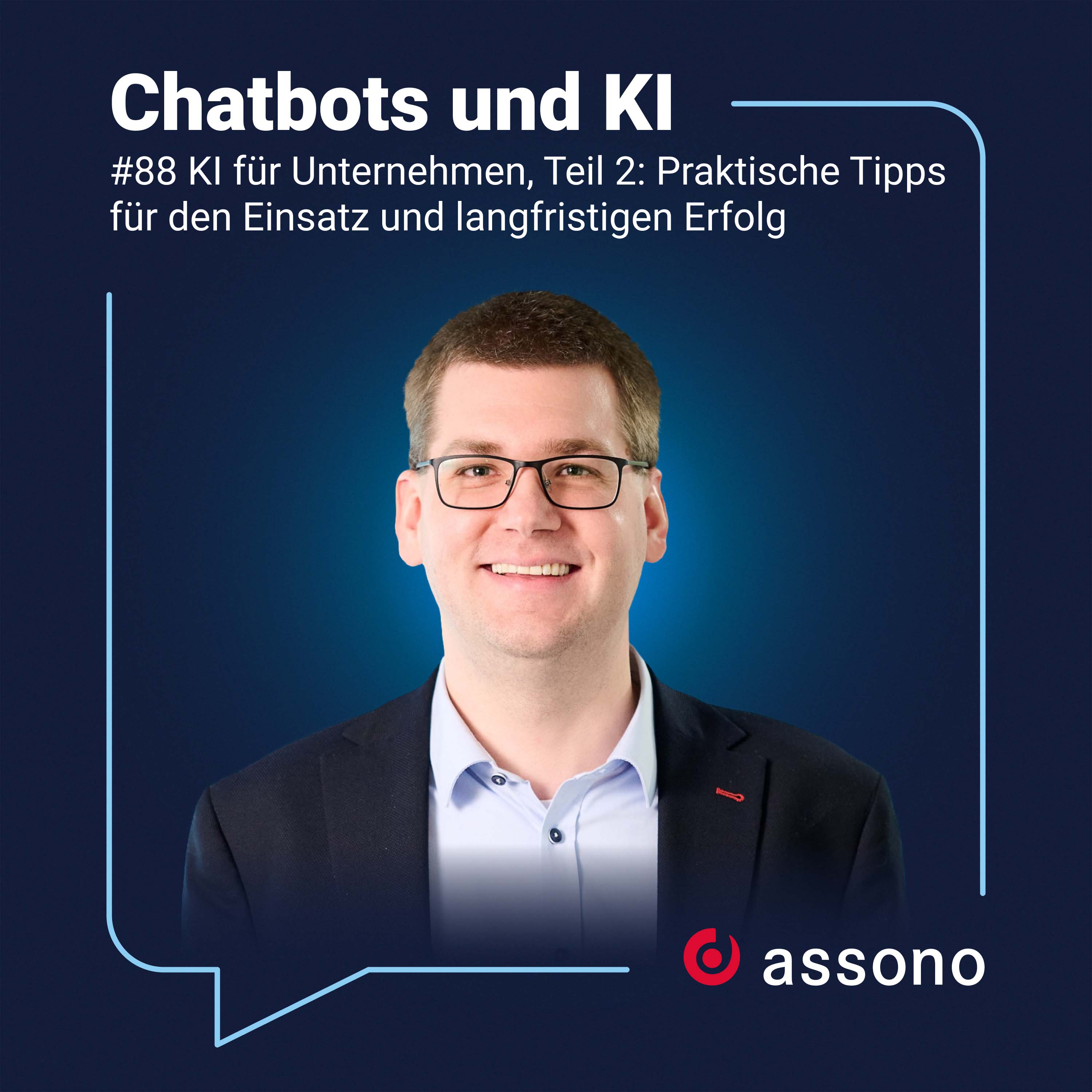 #88 - KI für Unternehmen, Teil 2: Praktische Tipps für den Einsatz und langfristigen Erfolg episode artwork