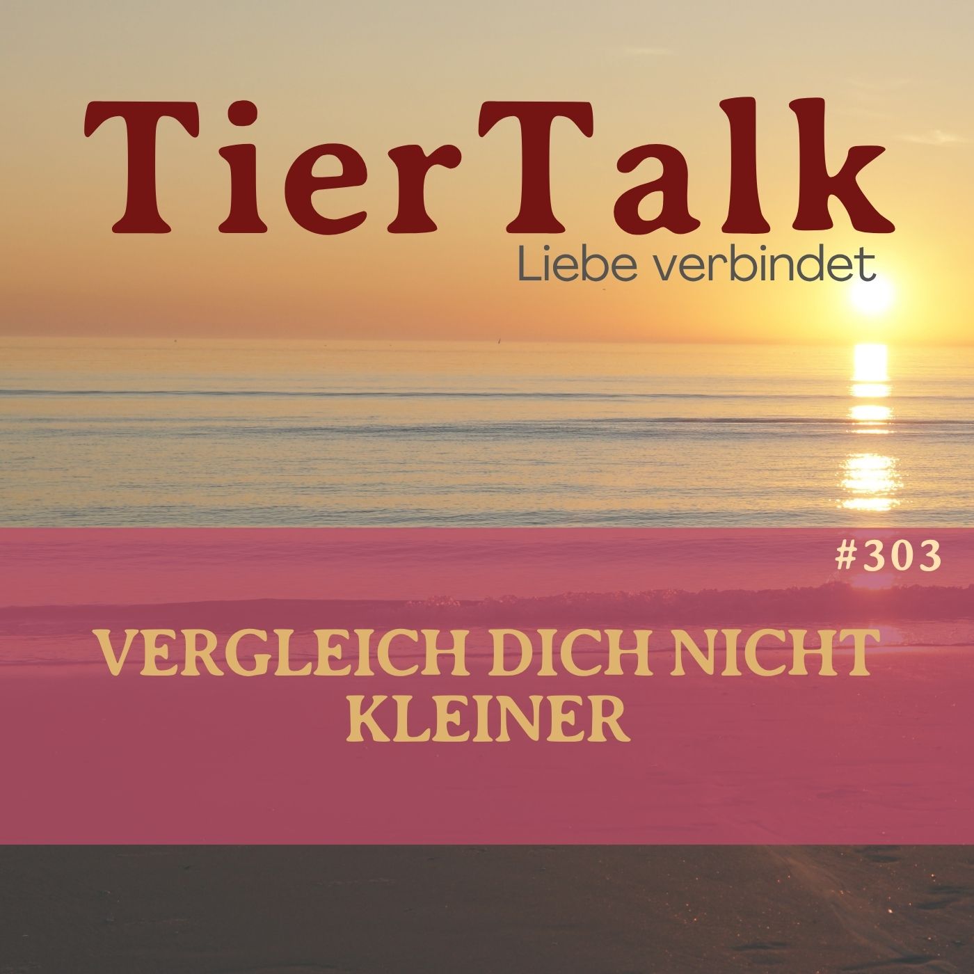 303. Die Vergleichsfalle. Warum wir uns kleiner machen als wir sind episode artwork