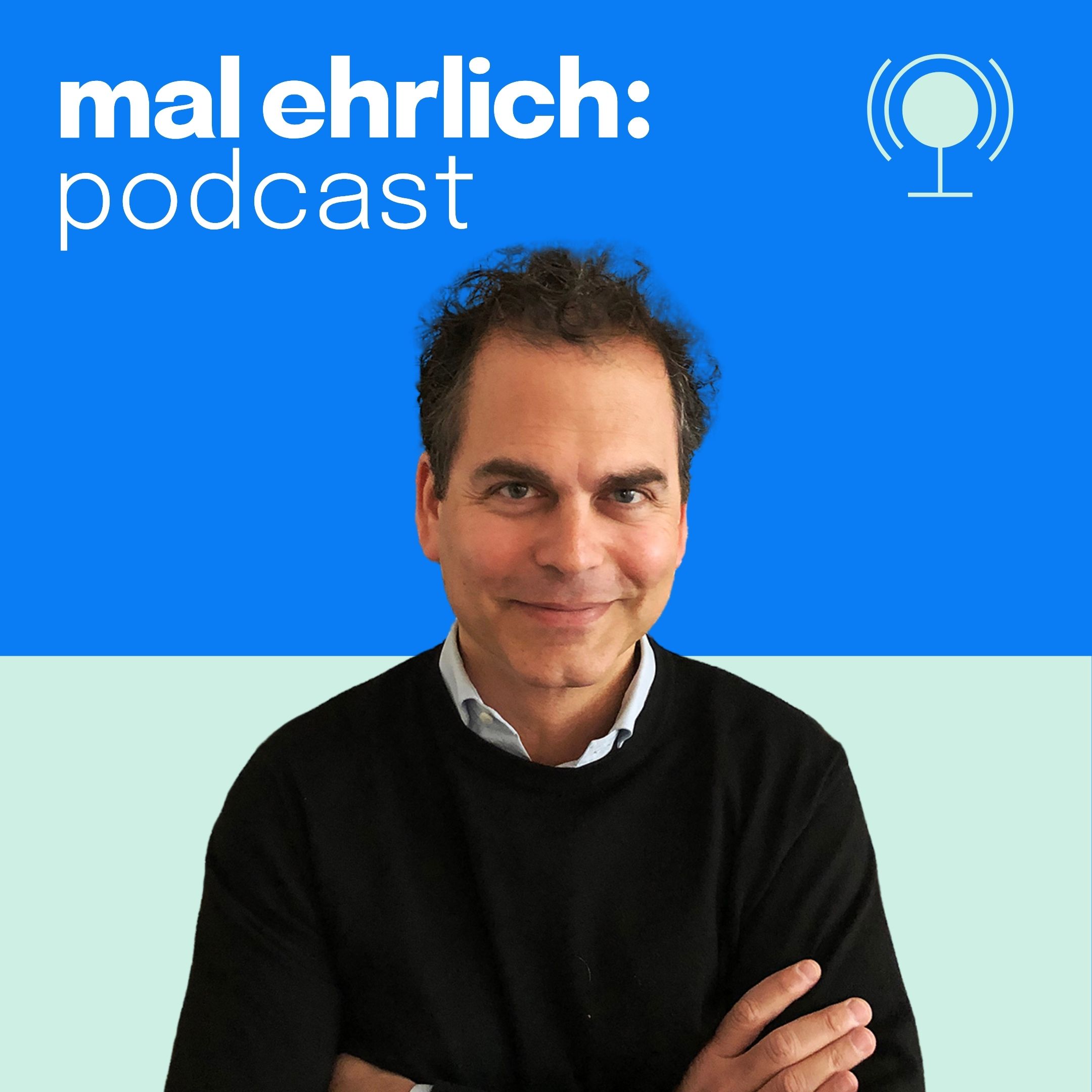 mal ehrlich